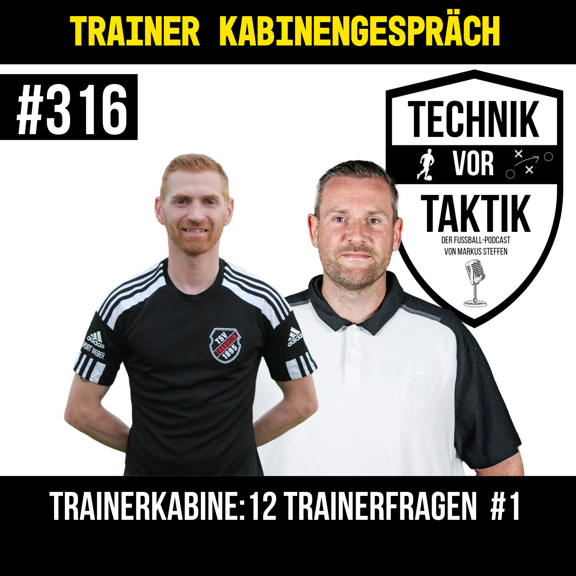 #316 Trainerkabine: 12 Trainerfragen mit Thomas Schulz und Markus Steffen