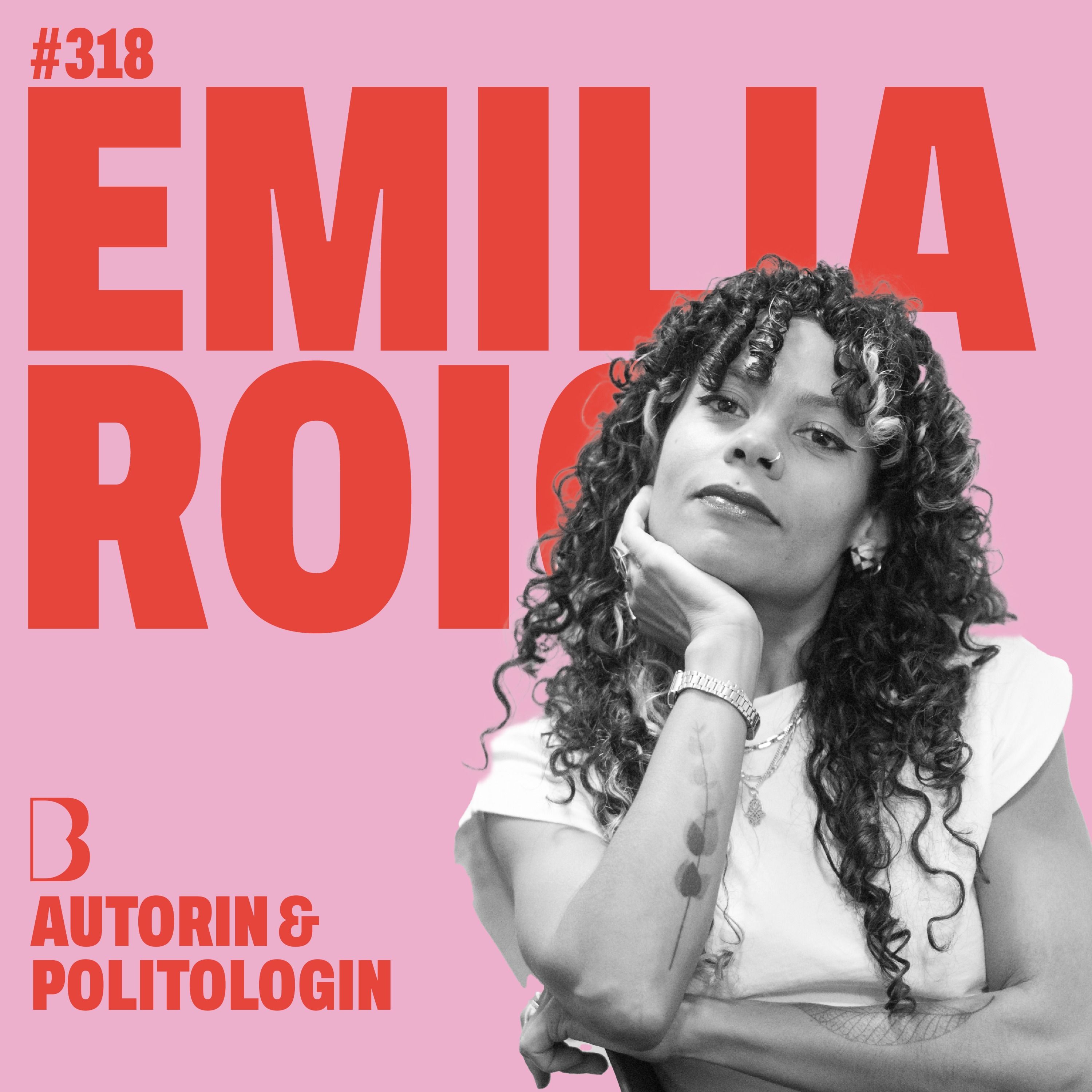 #318 DAS ENDE DER MONOGAMIE? I mit Emilia Roig