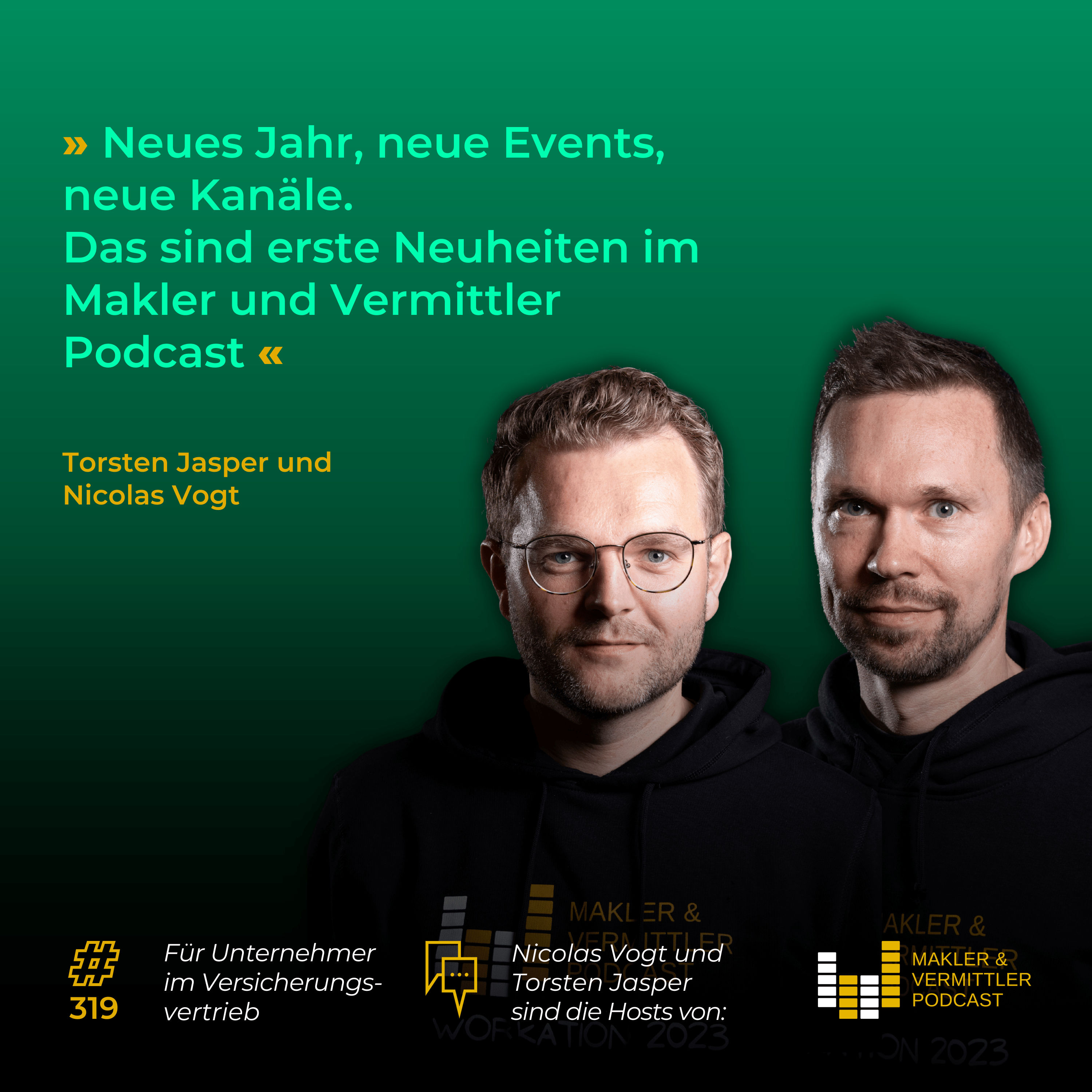 #319 Neues Jahr, neue Events: Community-Treffen, Workation und Biggest Challenge im Makler und Vermittler Podcast