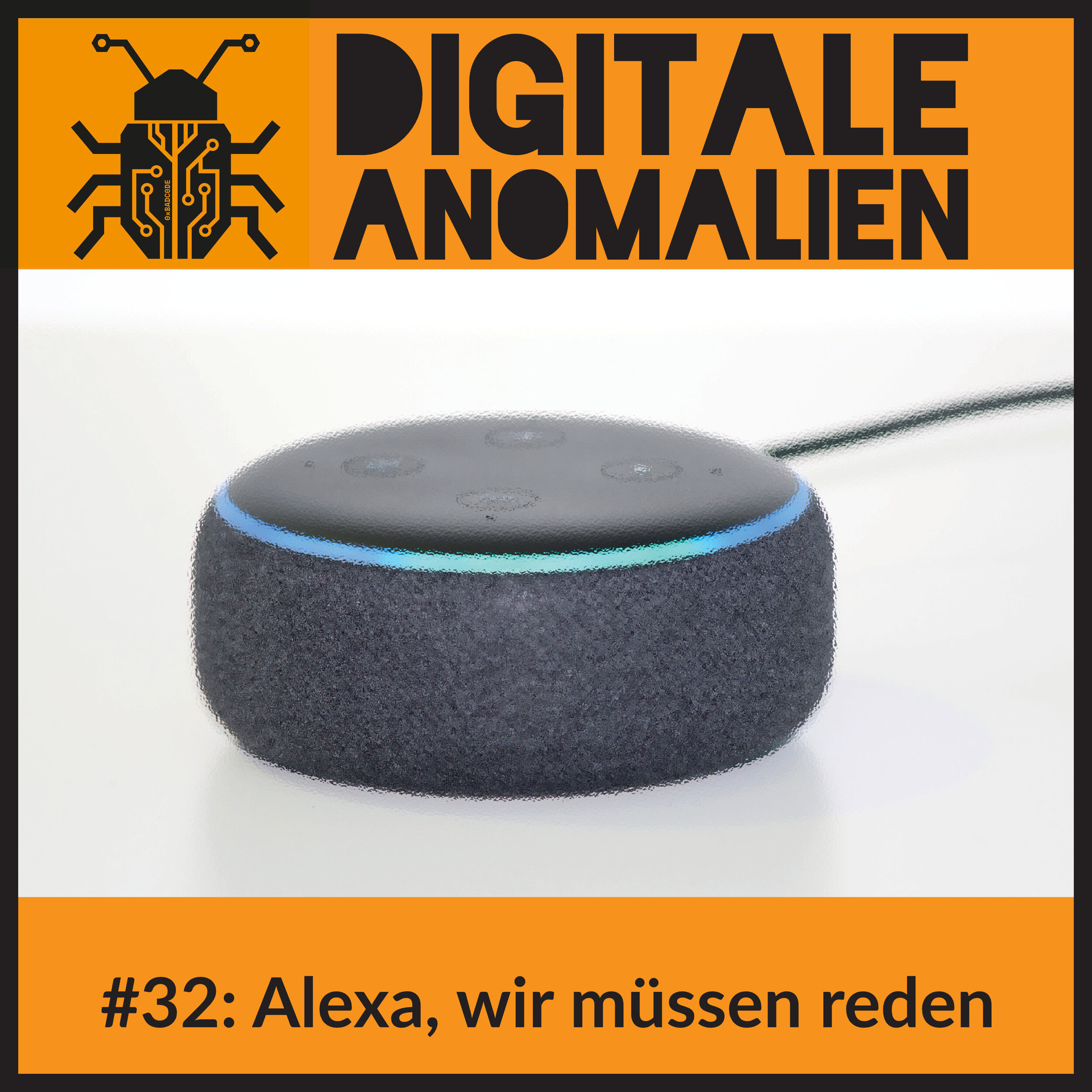 #32: Alexa, wir müssen reden