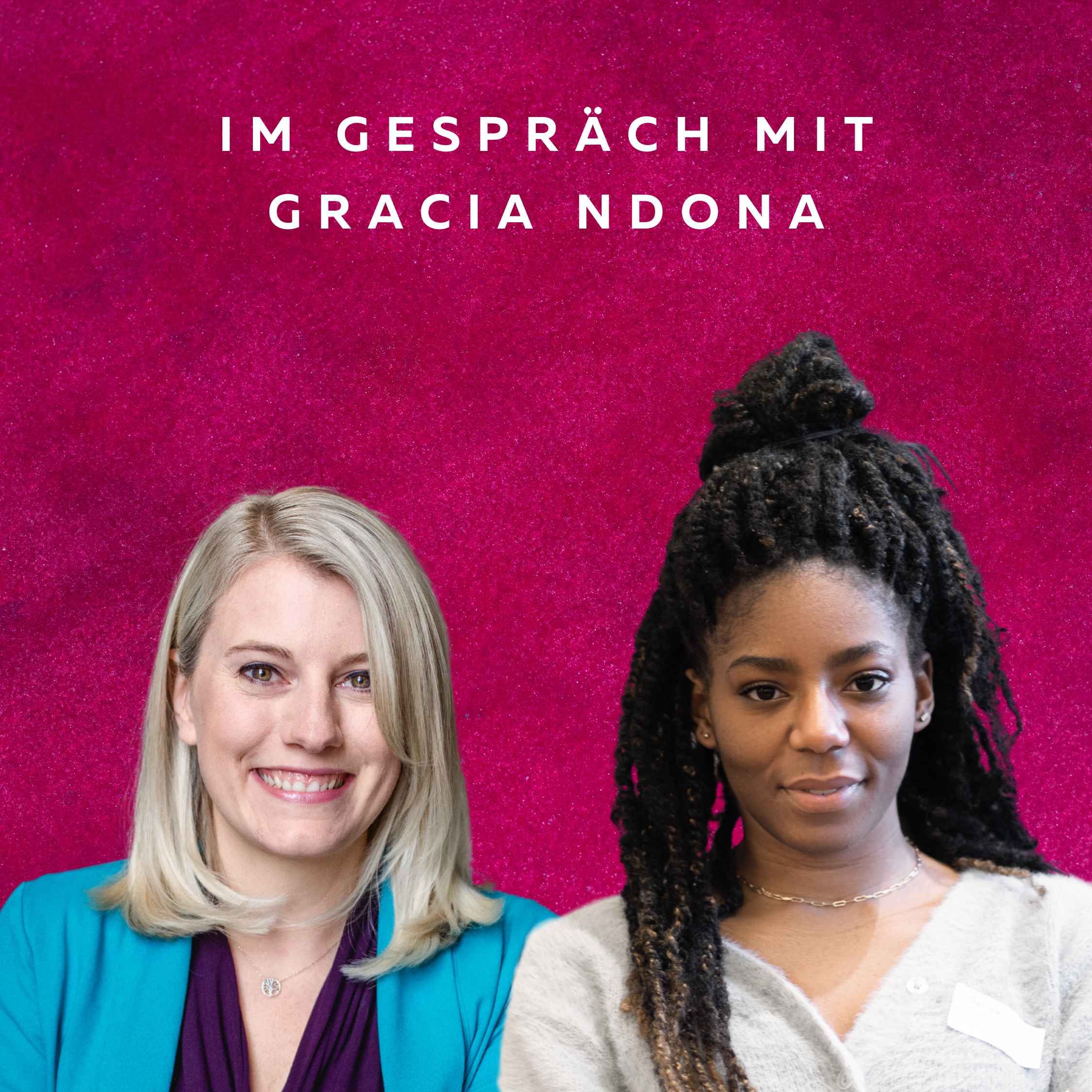 #32 - Die QuotenFrau mit Gracia Ndona - DJ und Journalistin