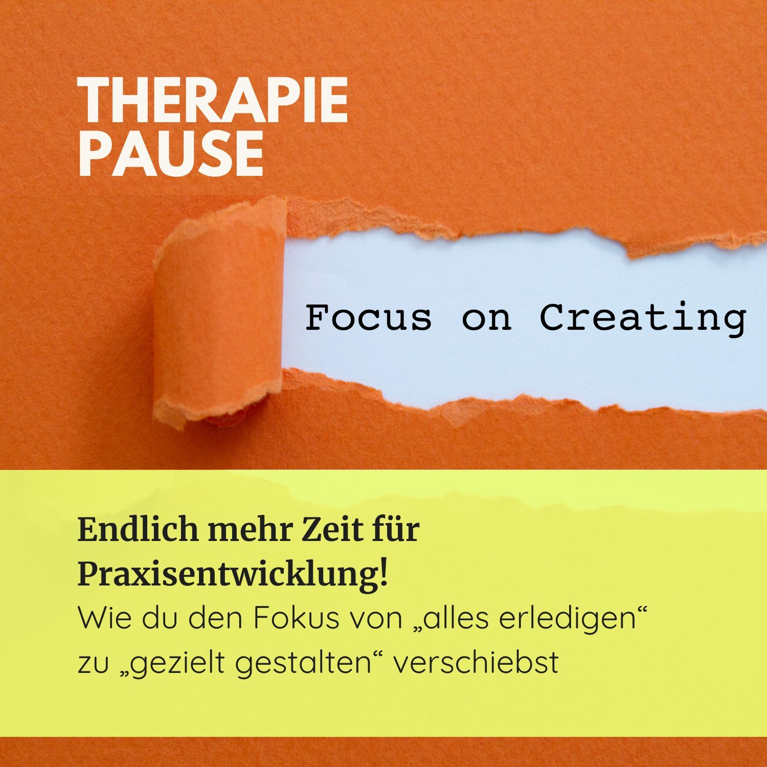 #32 Endlich mehr Zeit für Praxisentwicklung! Wie du den Fokus von „alles erledigen“ zu „gezielt gestalten“ verschiebst
