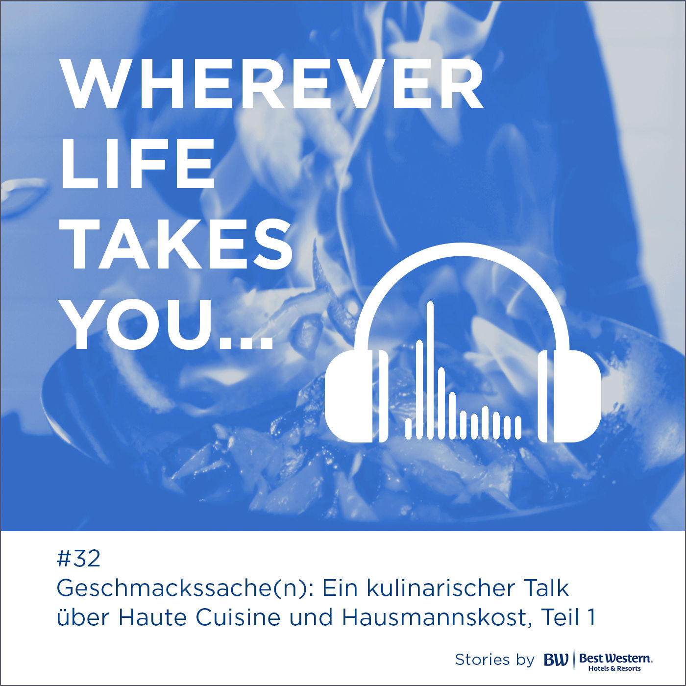 #32 Geschmackssache(n): Ein kulinarischer Talk über Haute Cuisine und Hausmannskost