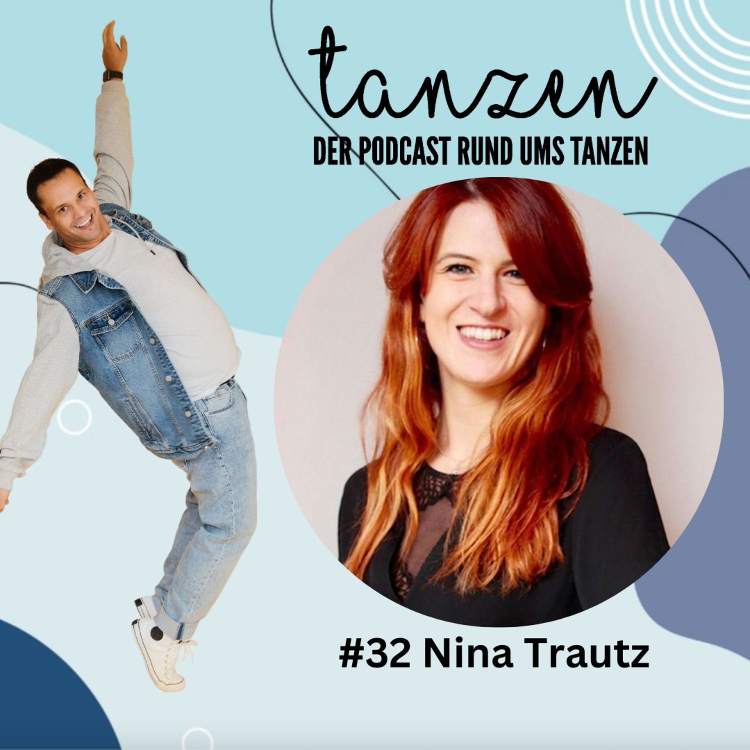 #32 - Nina Trautz über den Tanzsport, Ihre Tanzschule und die alternative zum Tanzen
