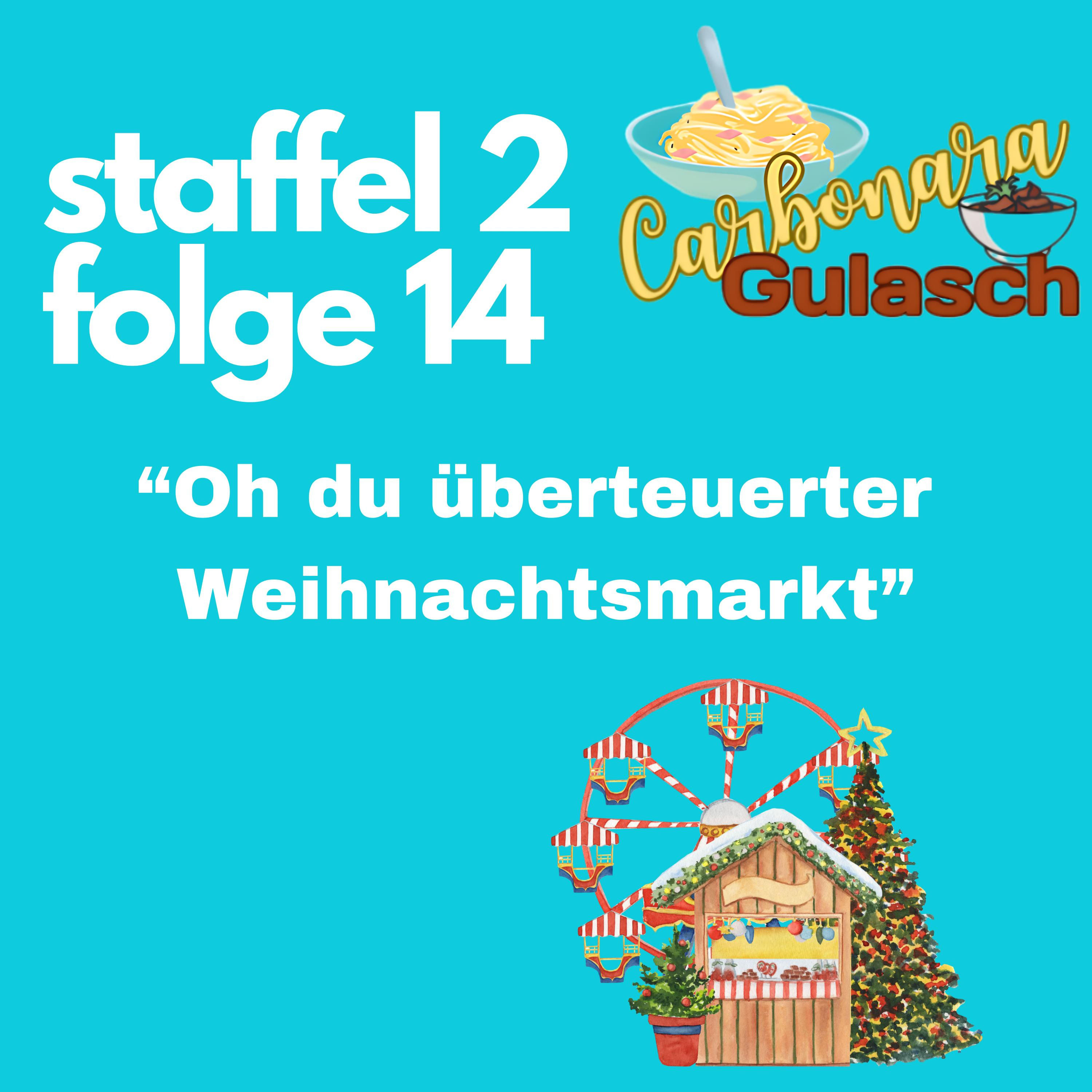#32 - Oh du überteuerter Weihnachtsmarkt