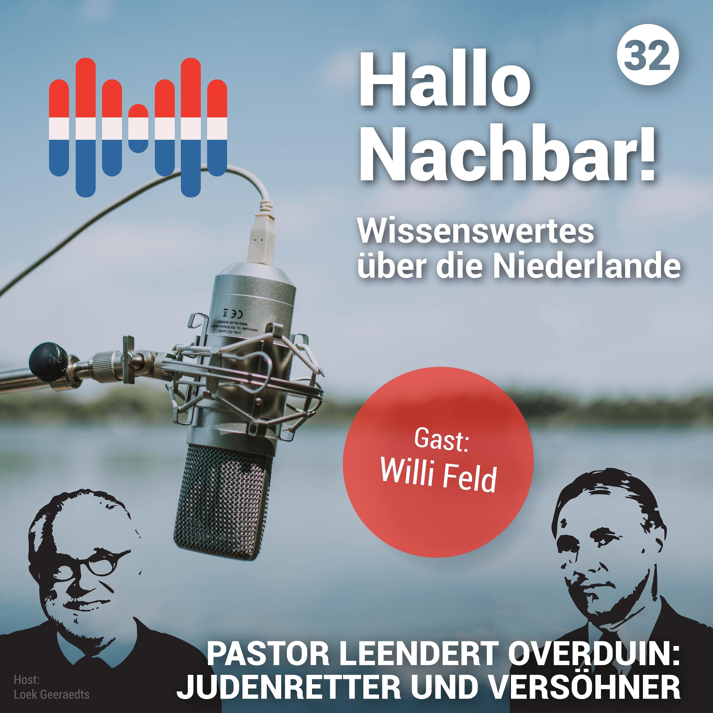 #32 Pastor Leendert Overduin. Judenretter und Versöhner aus Enschede