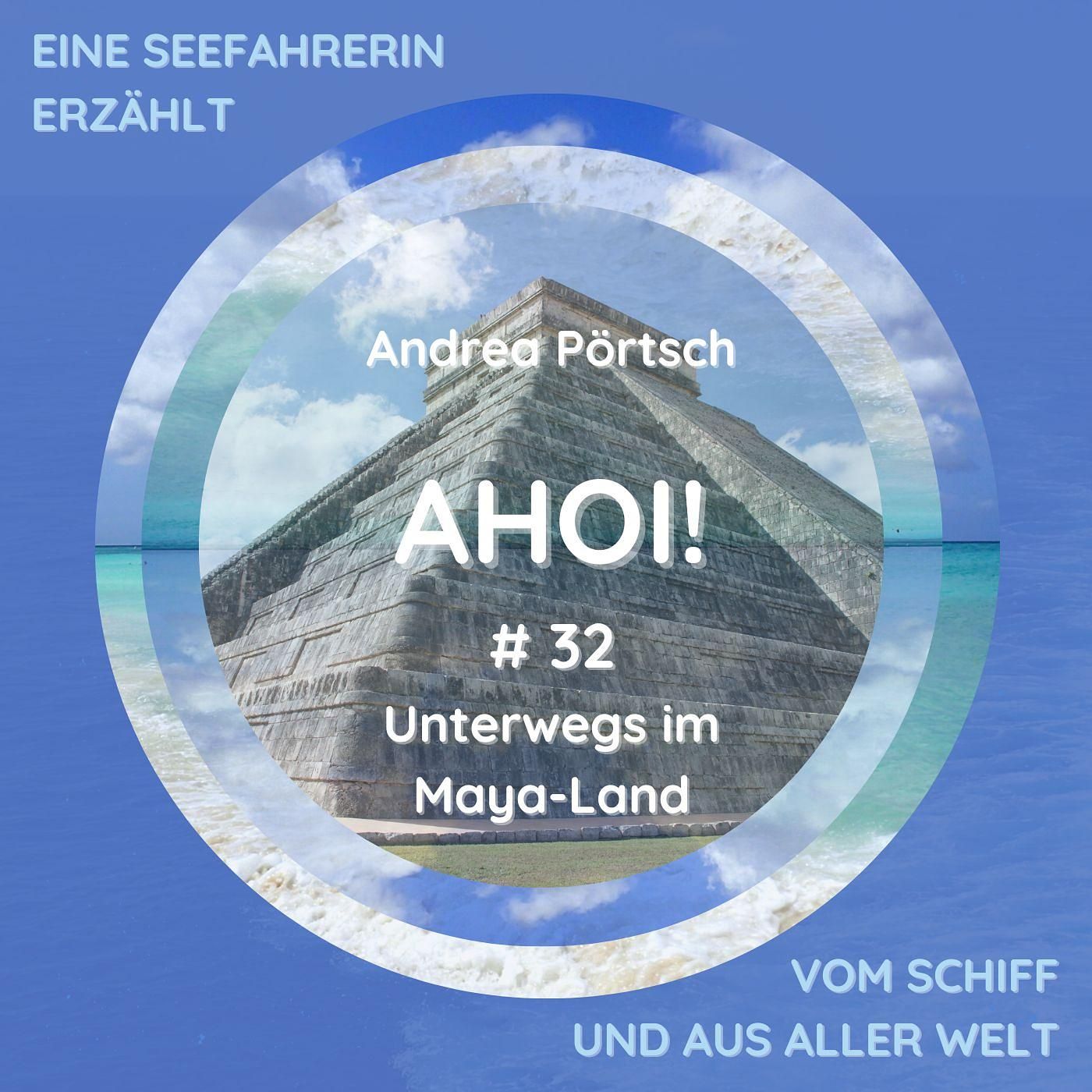 # 32 Unterwegs im Maya-Land