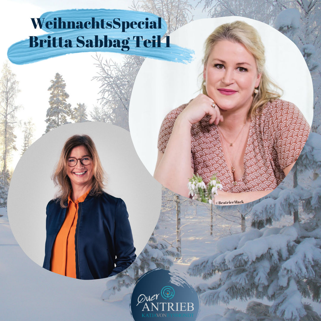 #32 WeihnachtsSpecial - Britta Sabbag Teil 1