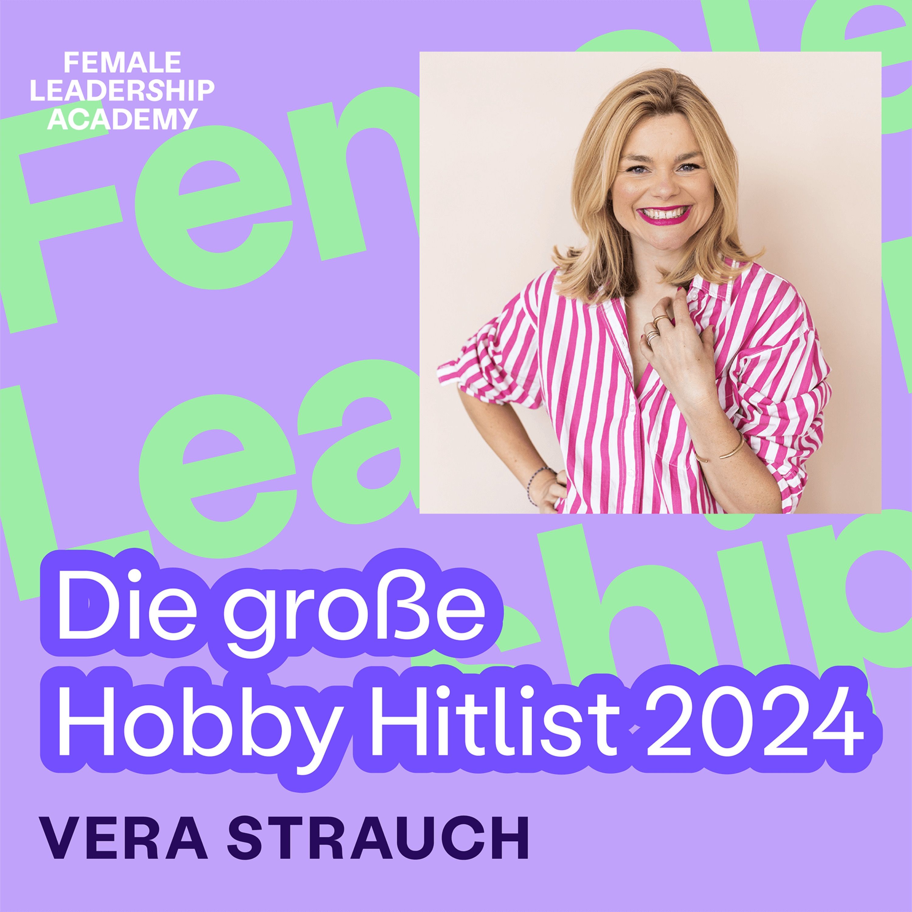 #326 Die große Hobby Hitlist 2024: Finde verborgene Talente und Inspiration für den Alltag