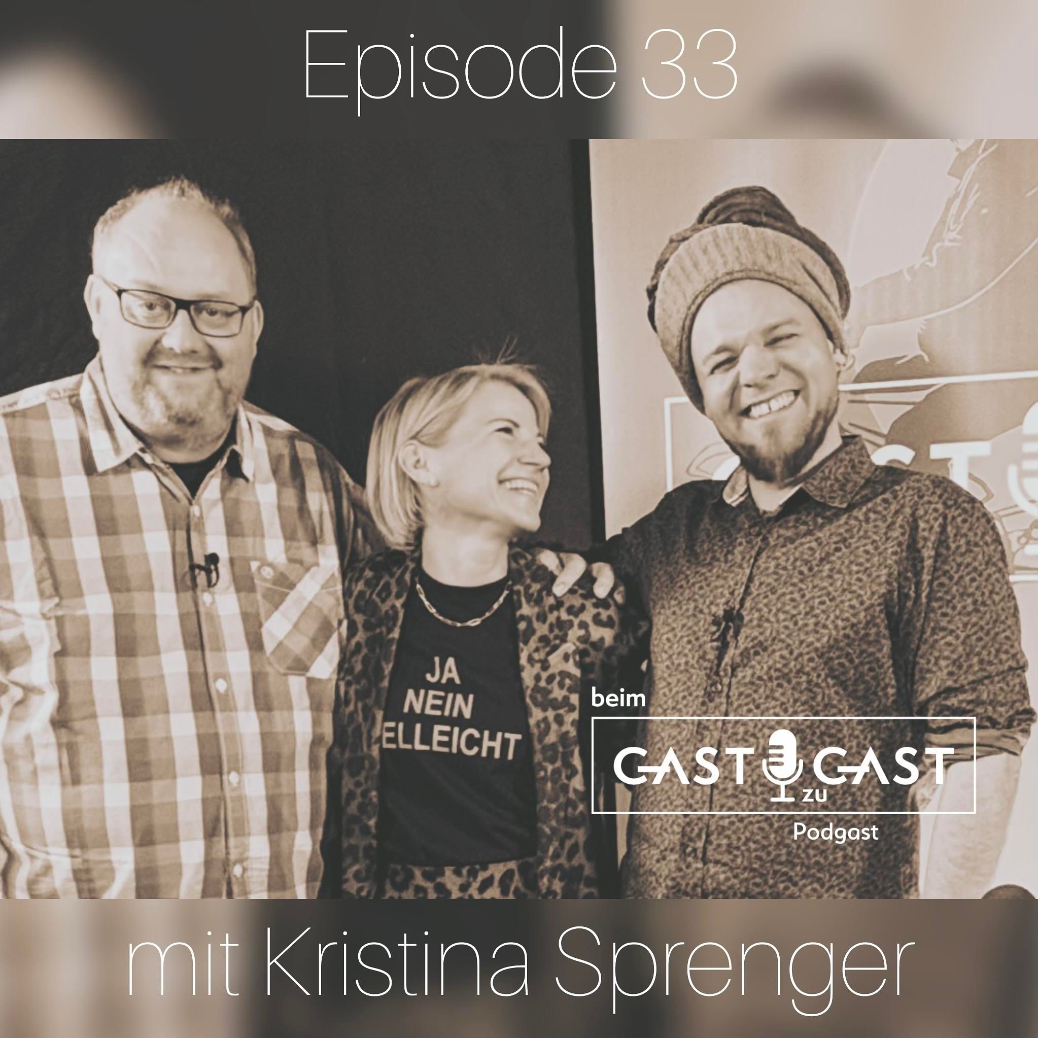 #33 Beim Gast zu Gast mit Kristina Sprenger aus Purkersdorf