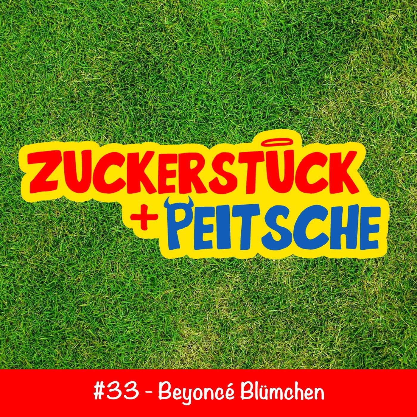 #33 – Beyoncé Blümchen