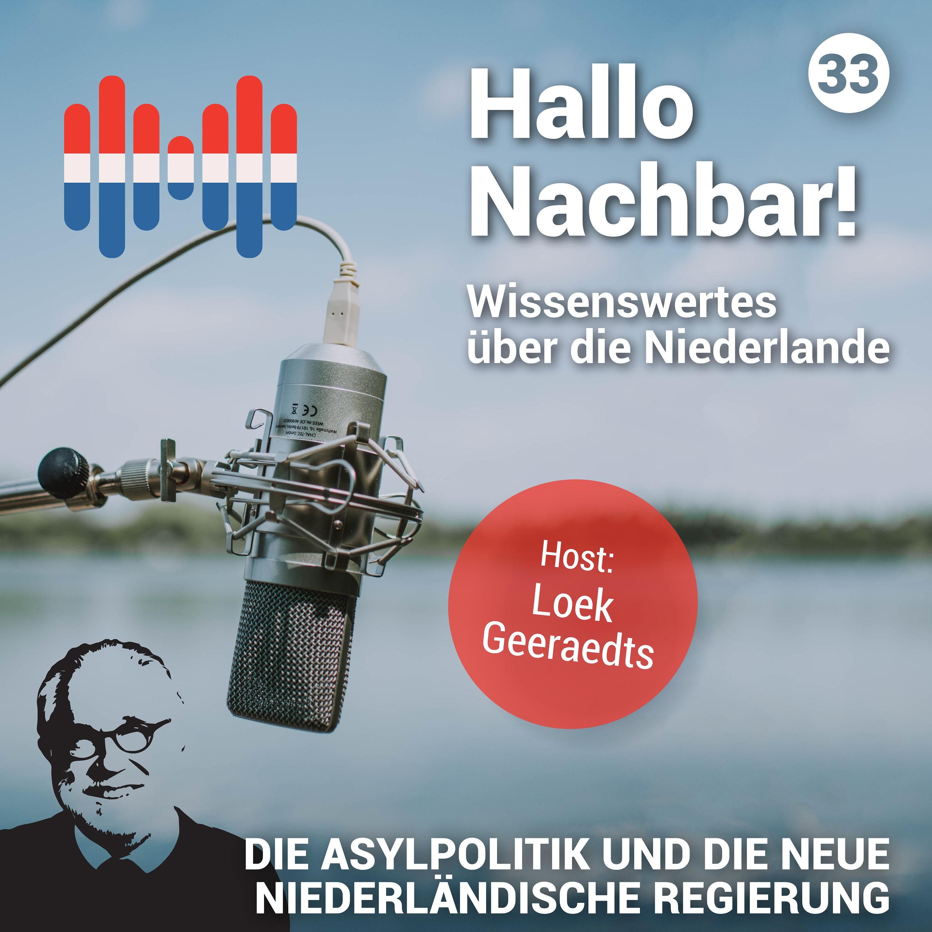 #33 Die Asylpolitik und die neue niederländische Regierung