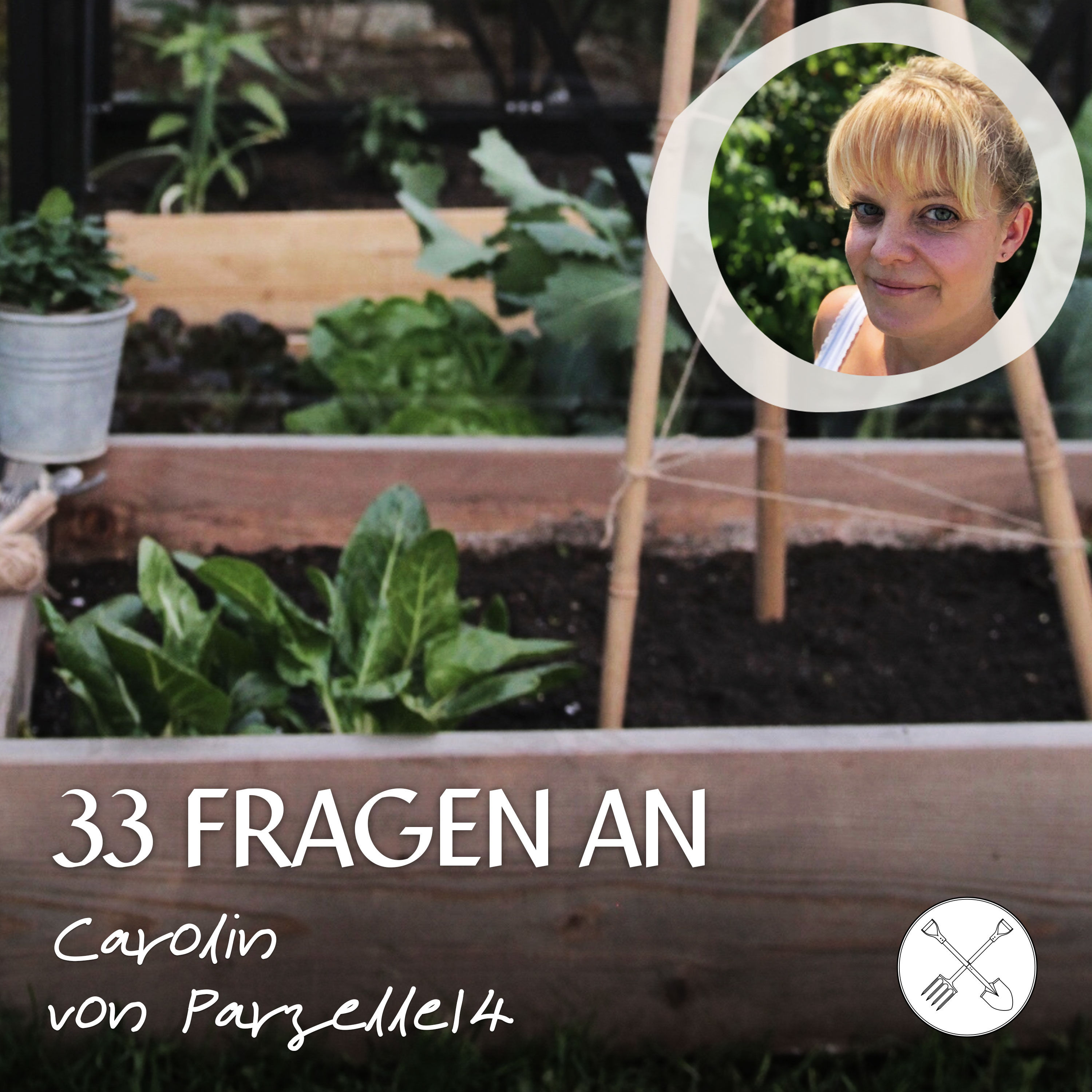 33 Fragen an ... Carolin von Parzelle14