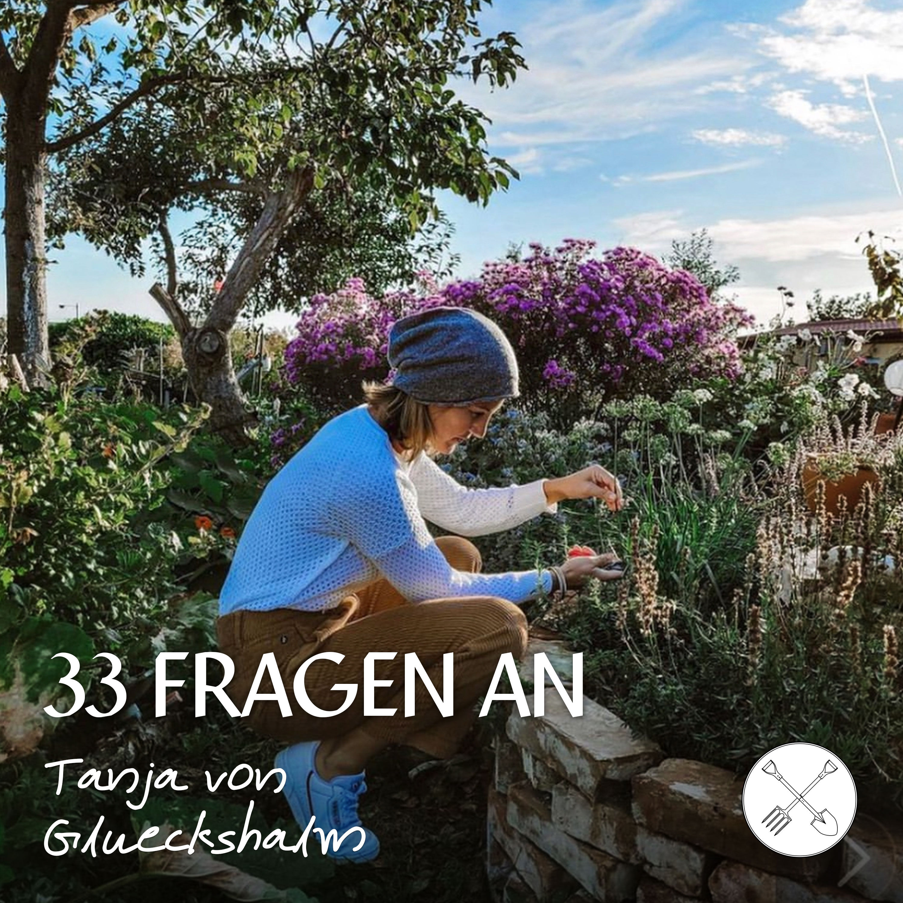 33 Fragen an Tanja von Glueckshalm