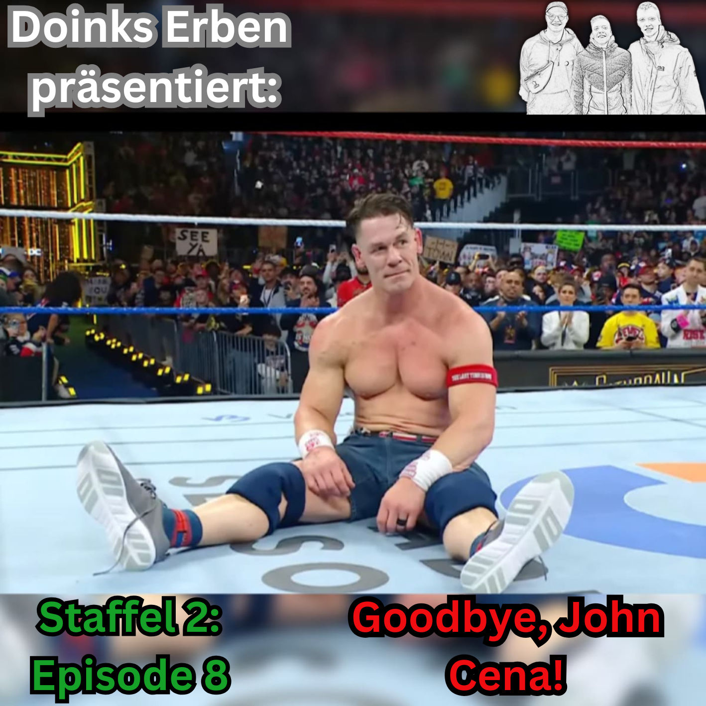 #33 Goodbye, John Cena!
