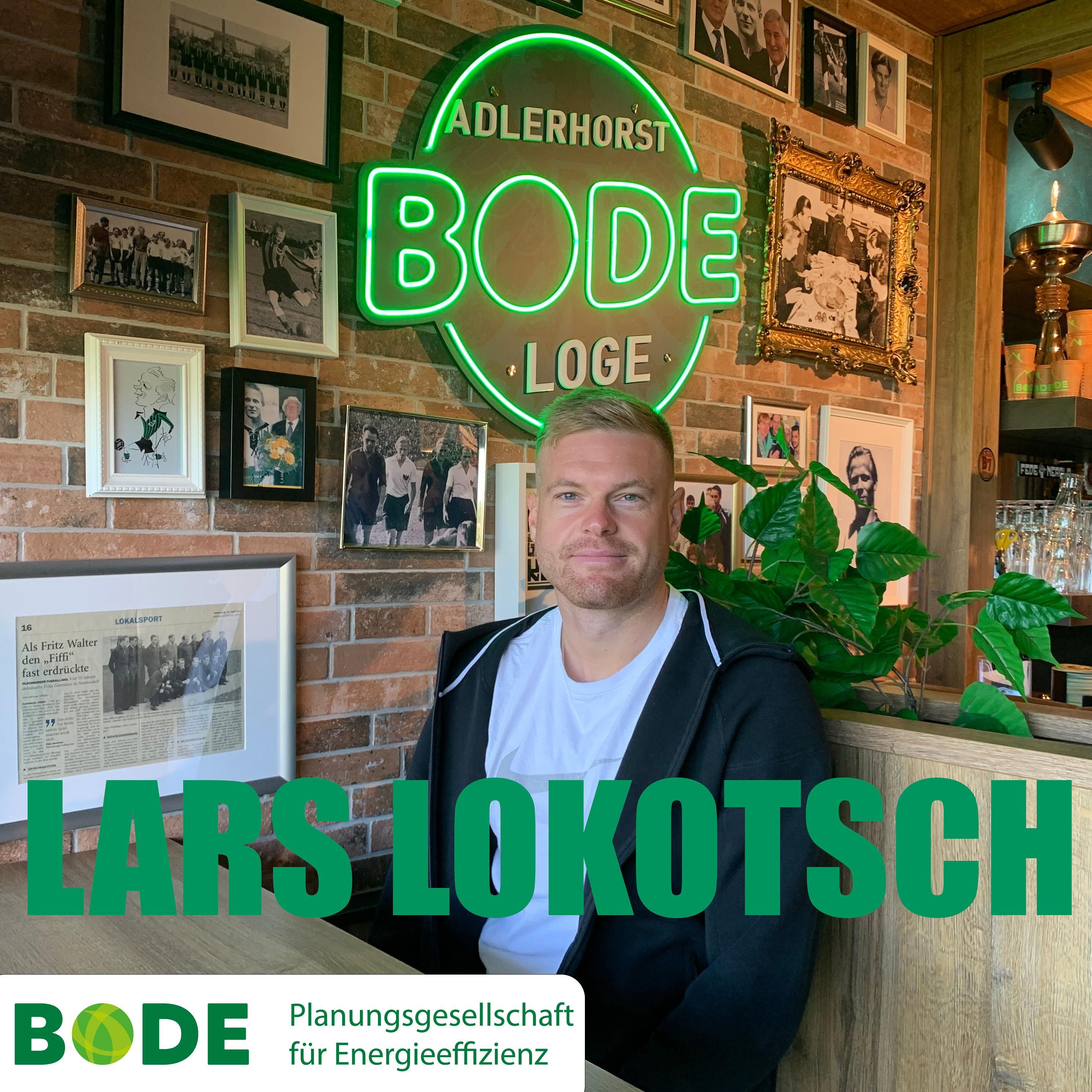#33 - Lars Lokotsch - Der späte Profi mit klarer Vision