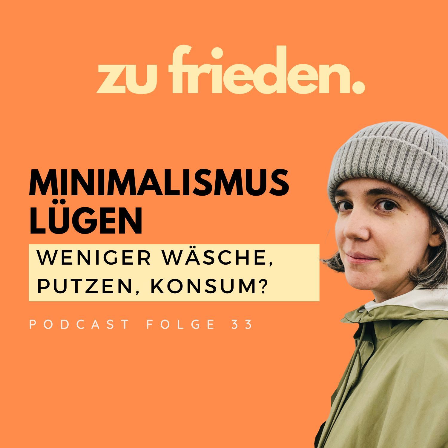 33 Minimalismus Lügen | Weniger Wäsche, Putzen, Konsum durch Minimalismus?