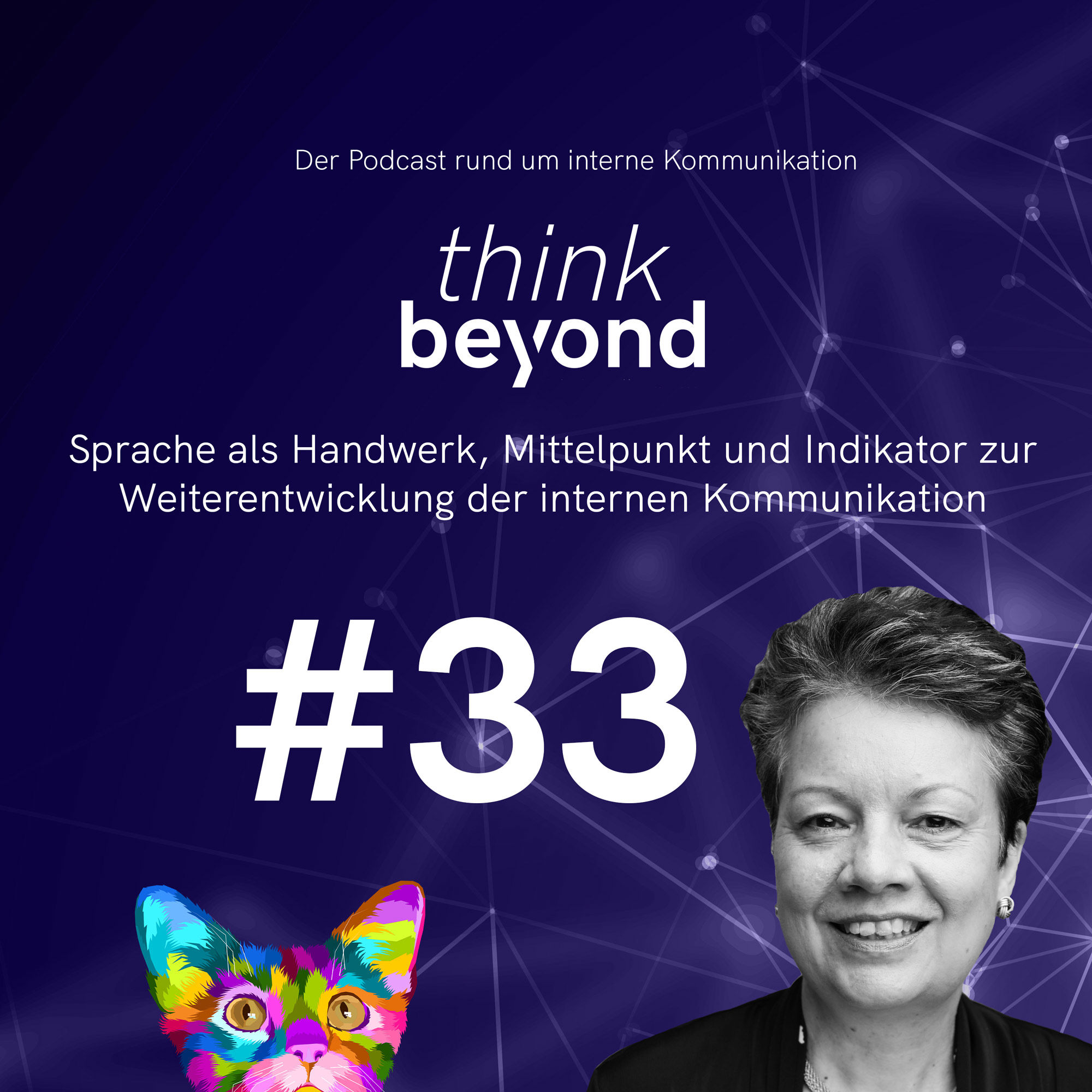 #33 Sprache als Handwerk, Mittelpunkt und Indikator zur Weiterentwicklung der internen Kommunikation