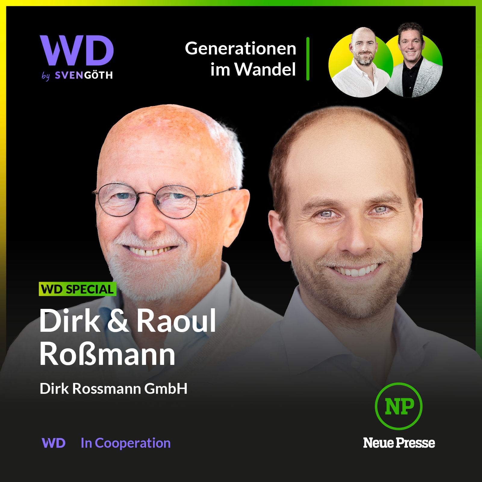 #33 WVD SPECIAL "Generationen im Wandel" x Neue Presse_Im Gespräch mit Dirk und Raoul Roßmann