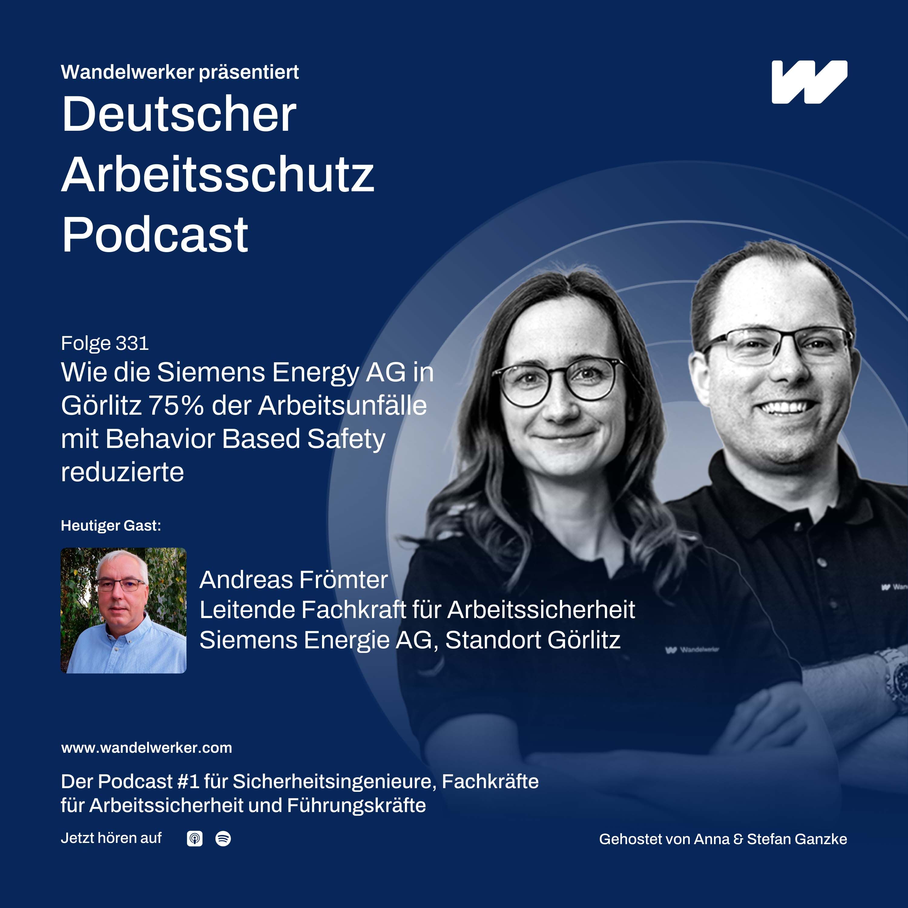 #331 Wie die Siemens Energy AG in Görlitz 75% der Arbeitsunfälle mit Behavior Based Safety reduzierte