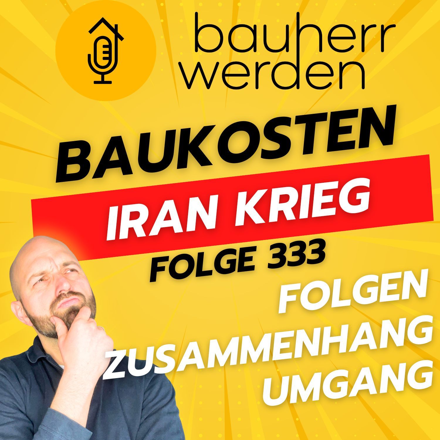 333 Iran-Konflikt und Baukosten: Strategien für Bauherren in unsicheren Zeiten