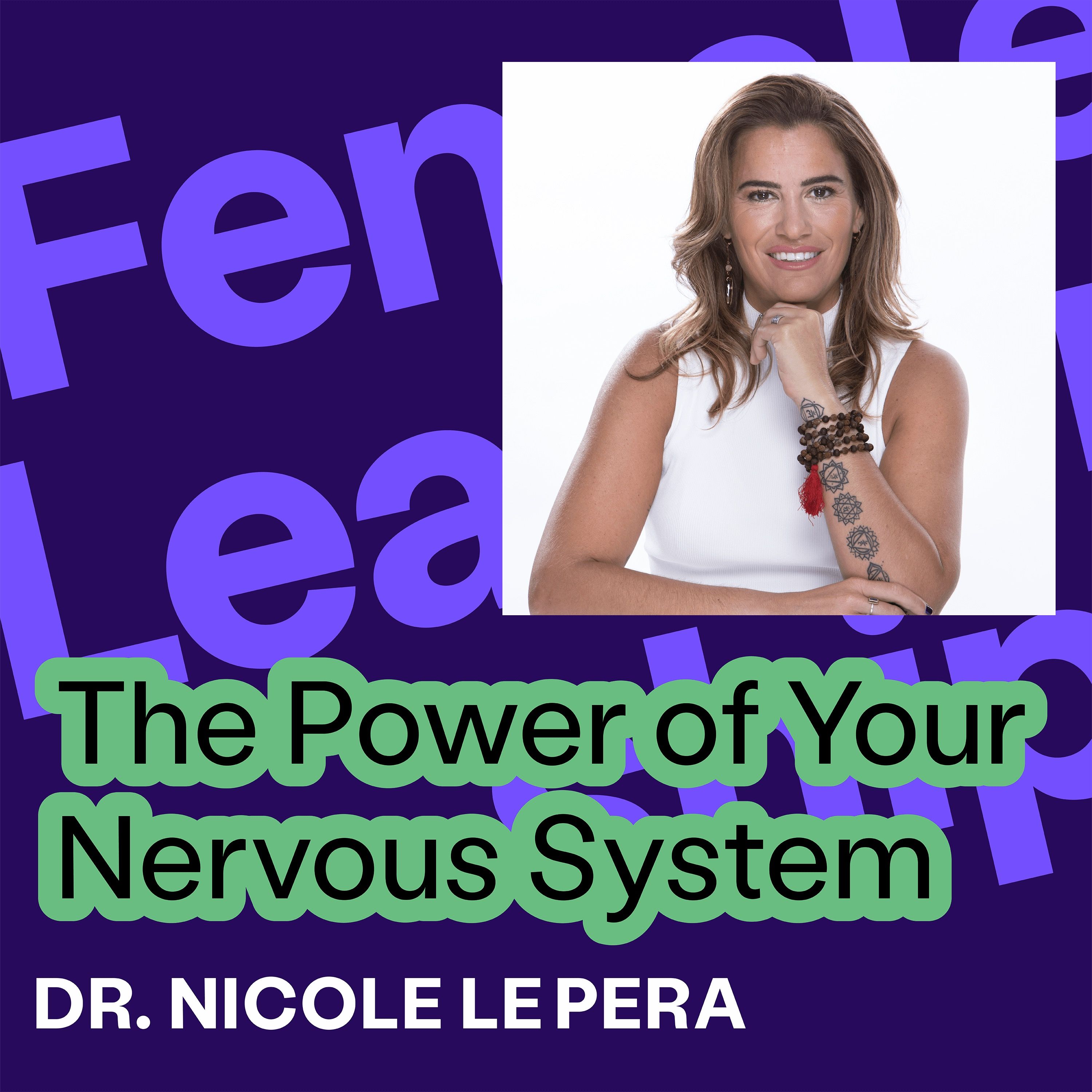 #333 The Power of Your Nervous System: @the.holistic.psychologist Nicole LePera on Trauma, Healing and Inner Strength