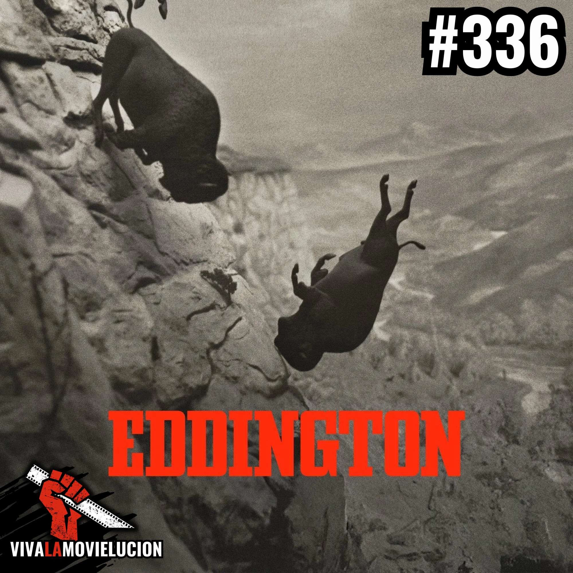 #336 - Eddington