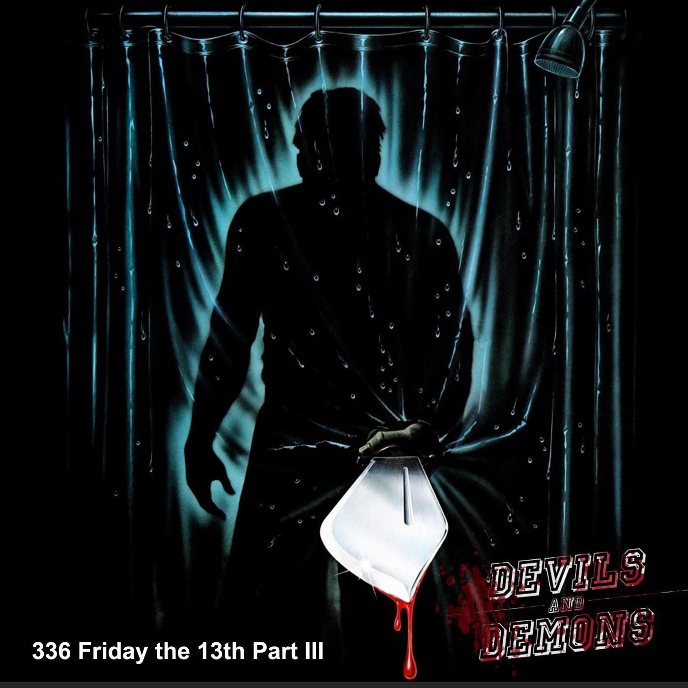 336 Friday the 13th Part III (1982)