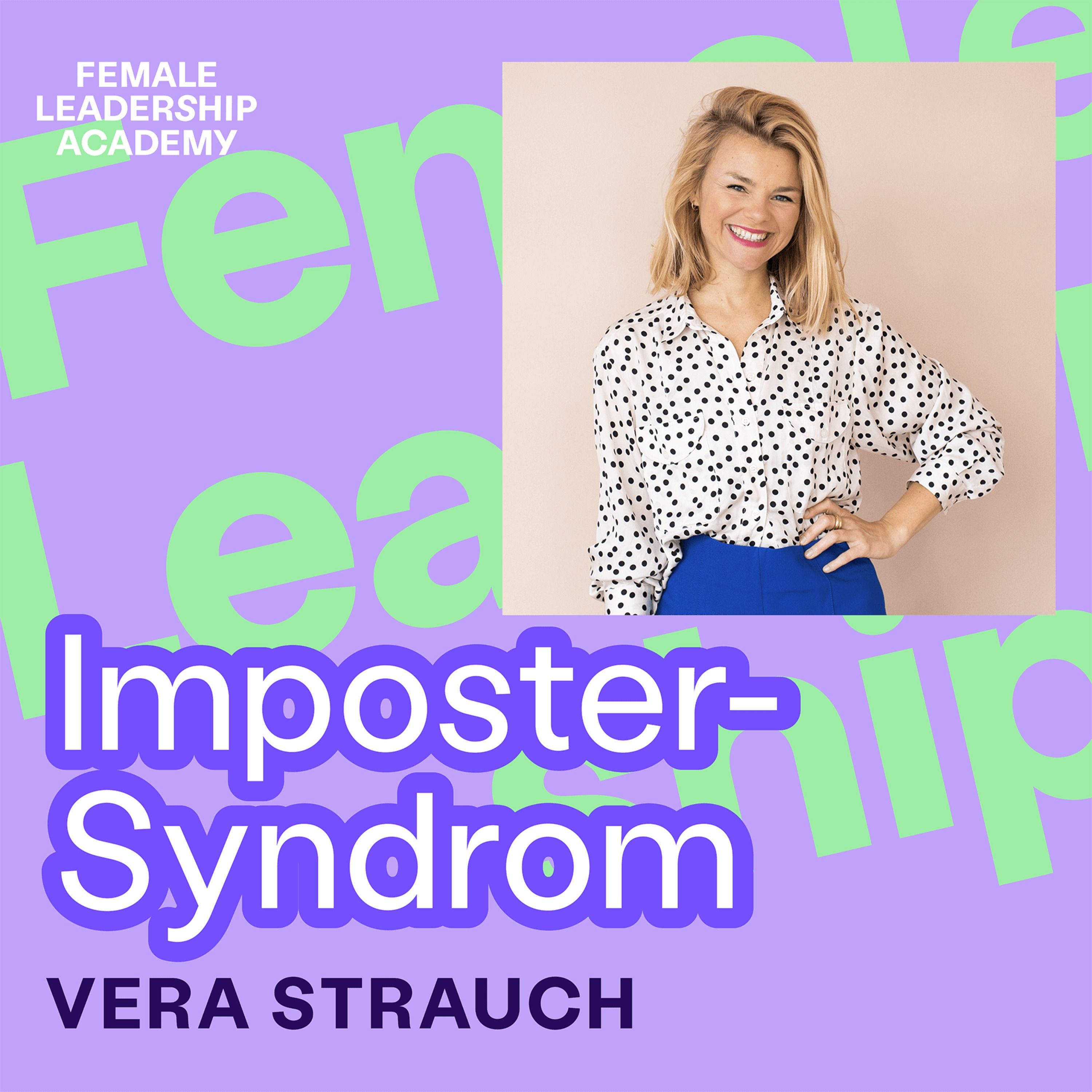 #336 Imposter-Syndrom: Wie du Selbstkritik und Leistungsdruck überwindest