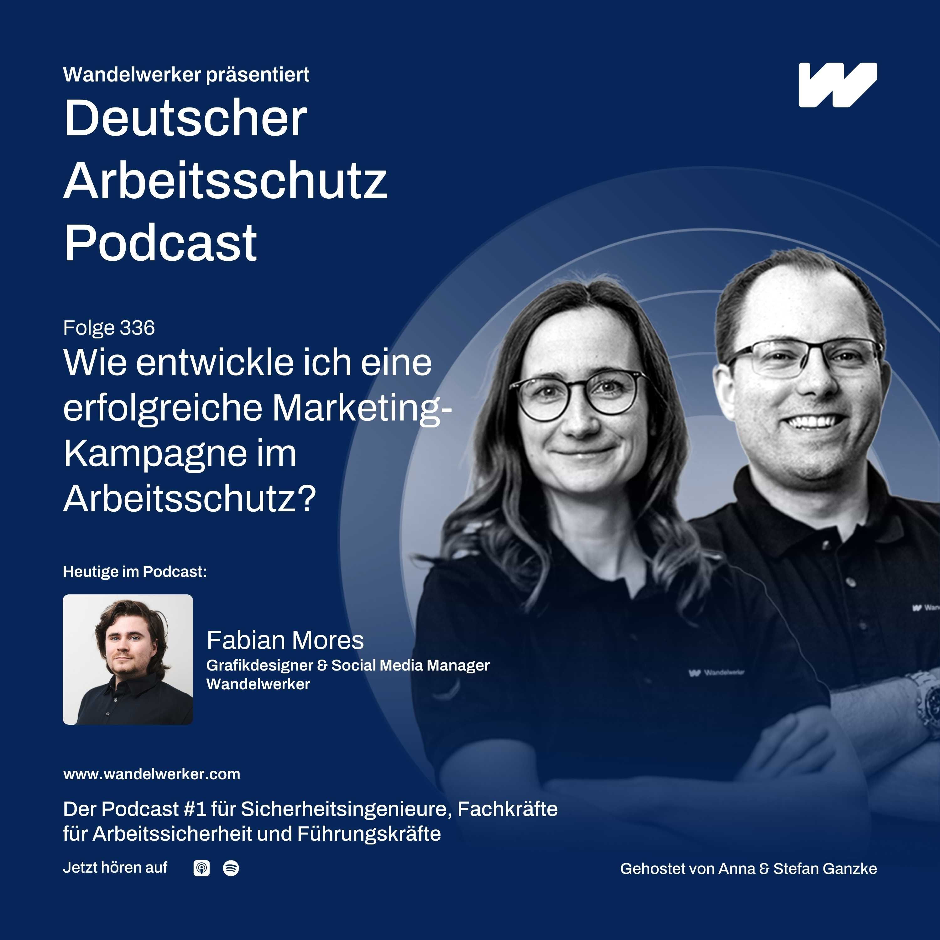 #336 Wie entwickle ich eine erfolgreiche Marketing-Kampagne im Arbeitsschutz?