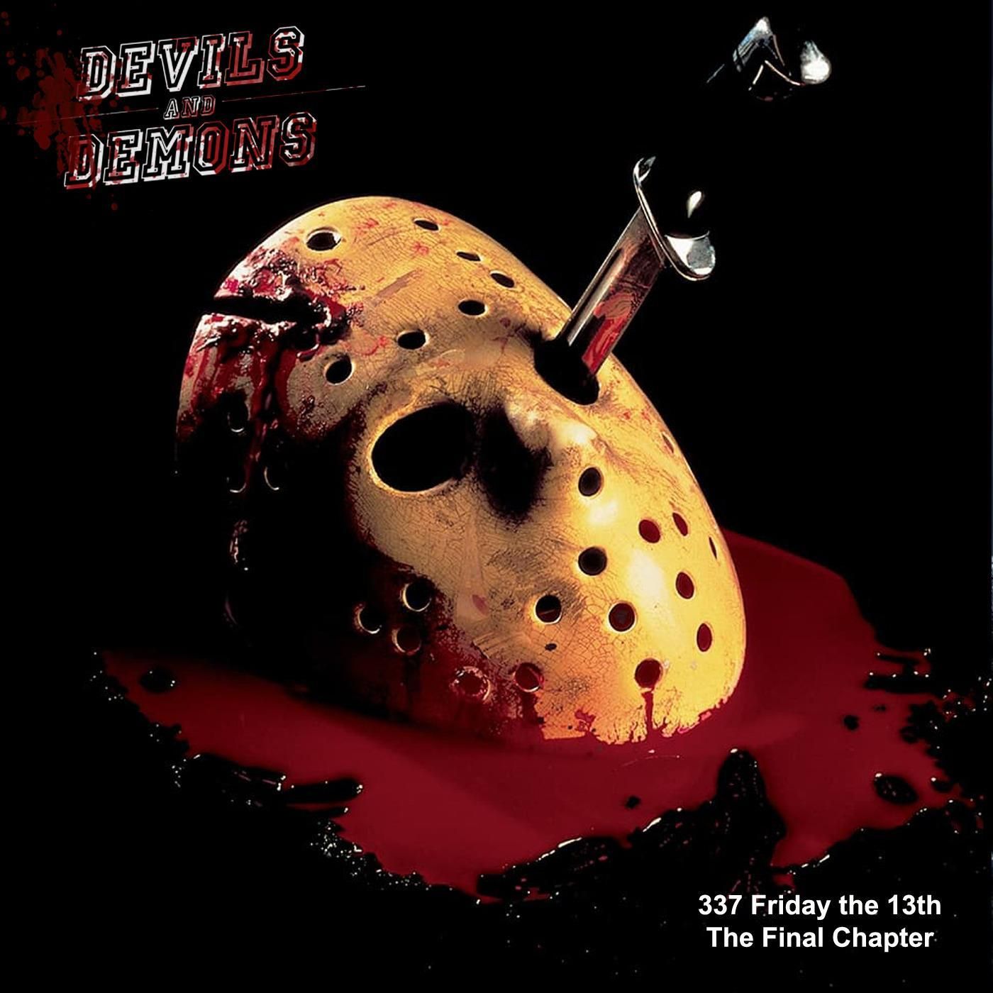 337 Friday the 13th: The Final Chapter (1984)