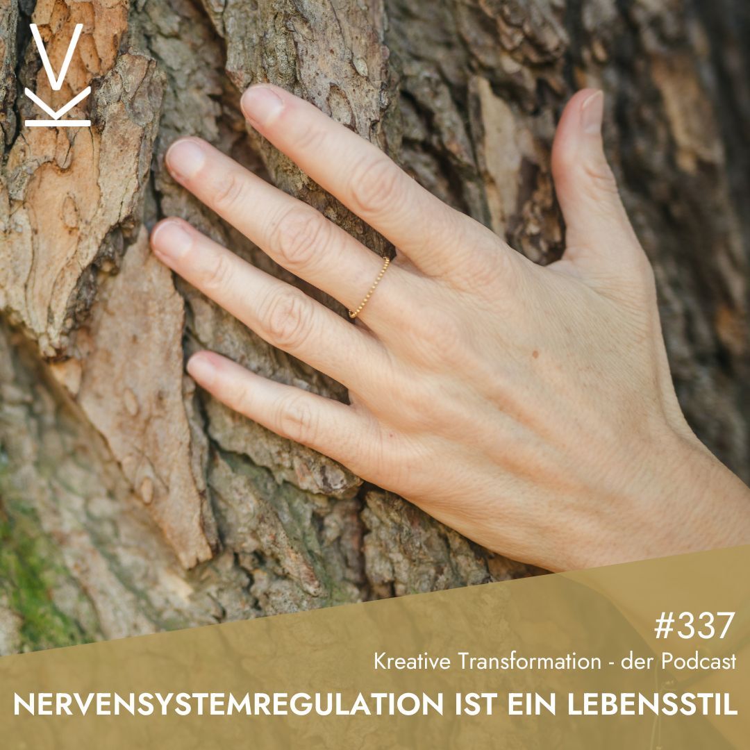 #337 Nervensystemregulation ist ein Lebensstil