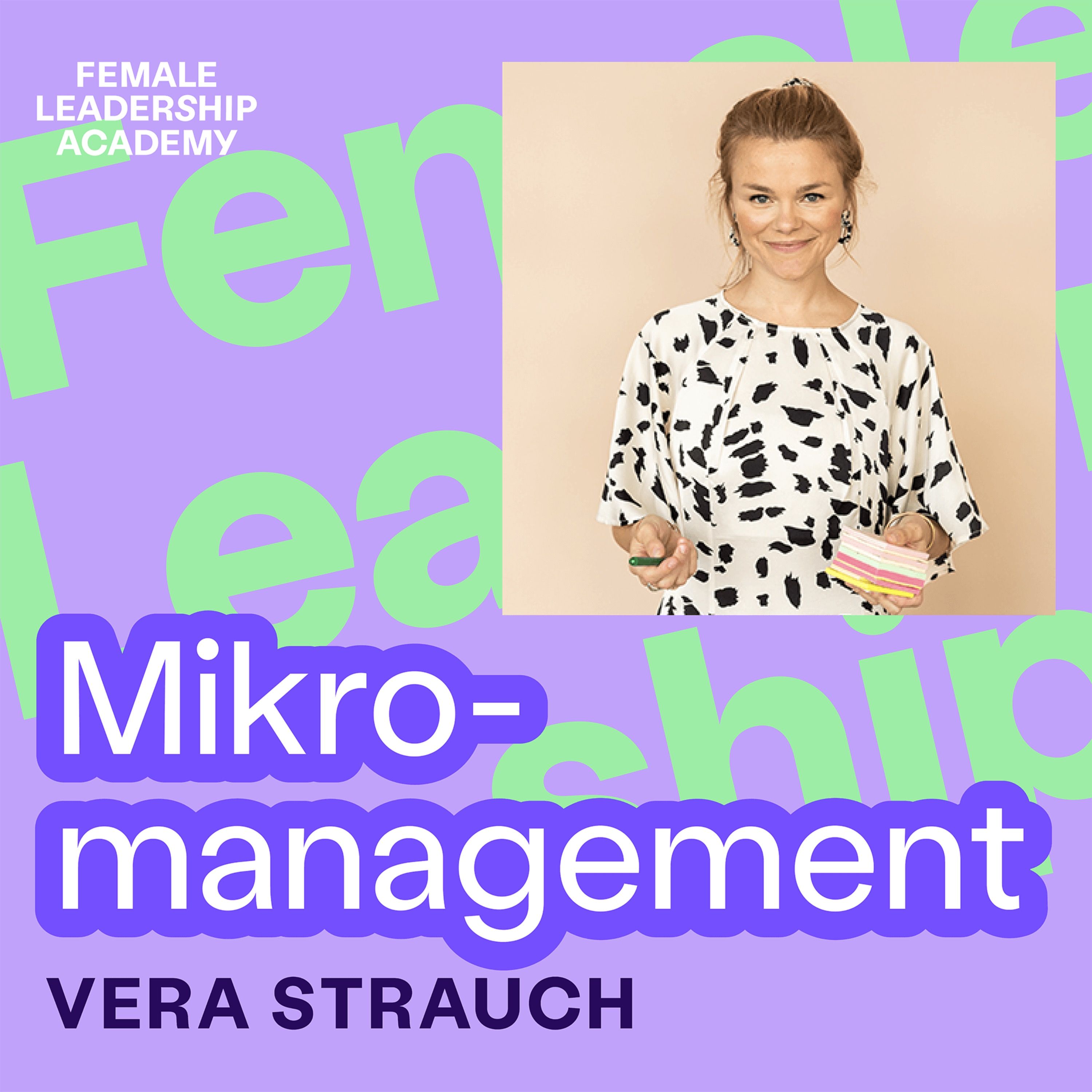 #338 Mikromanagement: Zusammenarbeit gestalten mit Menschen, die sich in alles einmischen