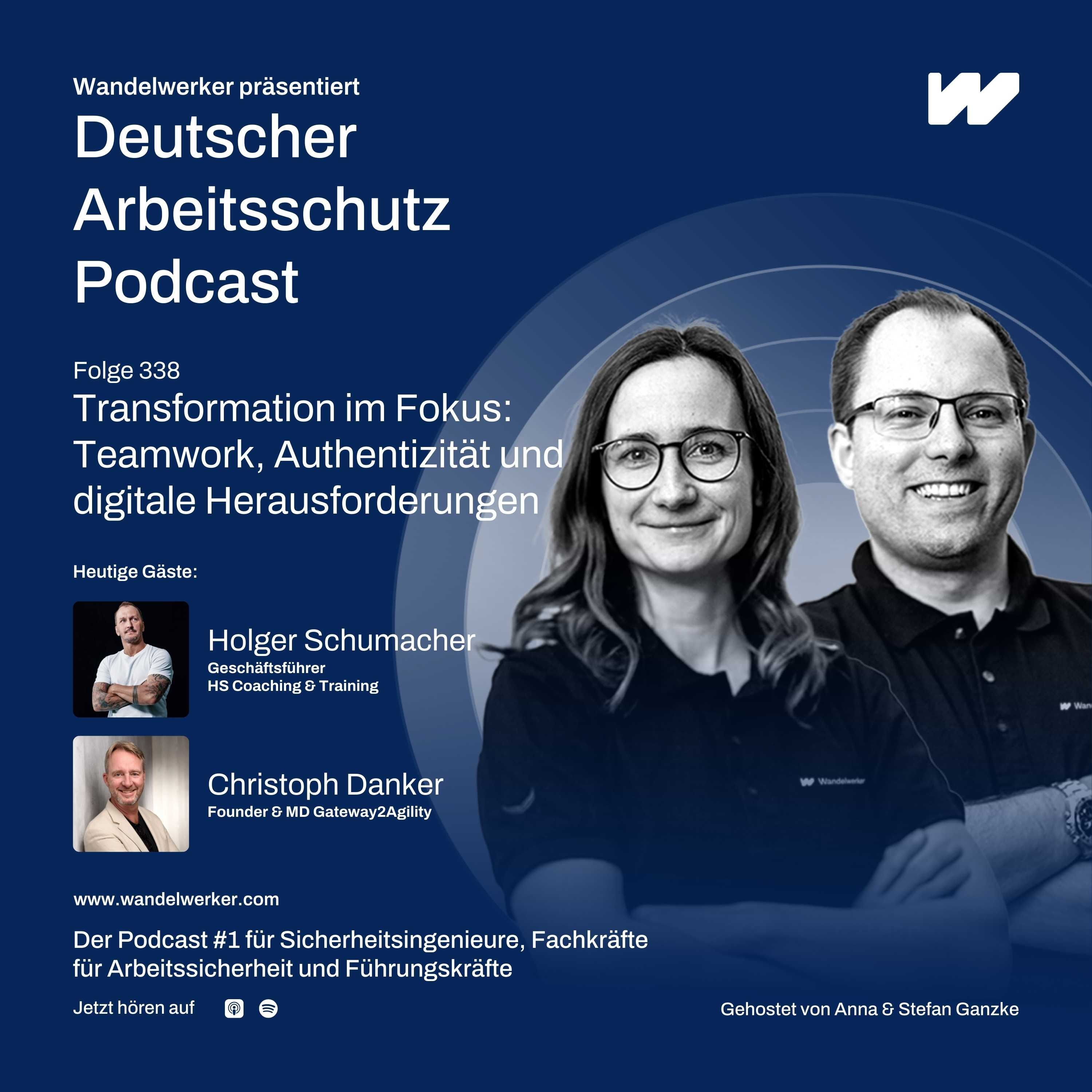 #338 Transformation im Fokus: Teamwork, Authentizität und digitale Herausforderungen