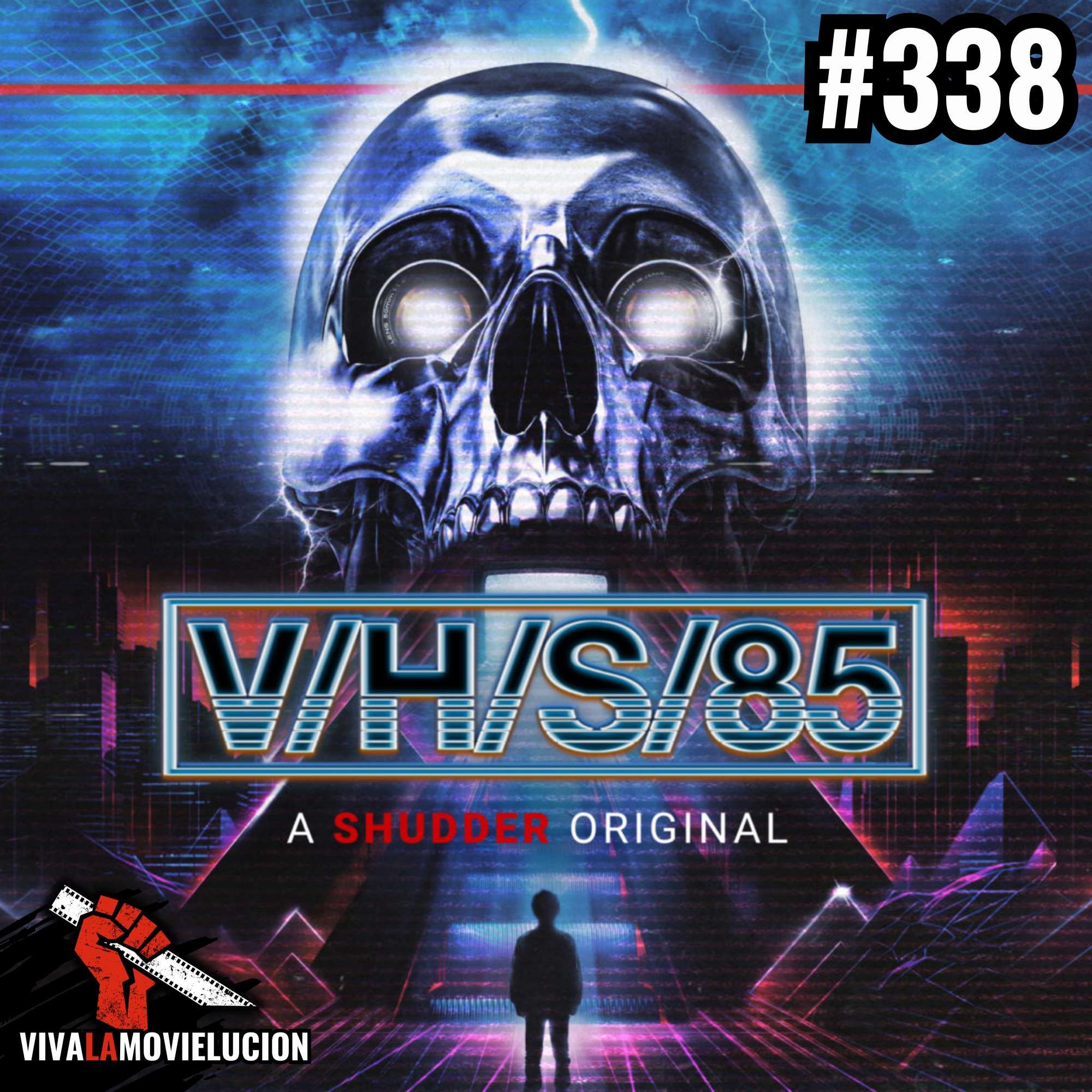 #338 - V/H/S/85