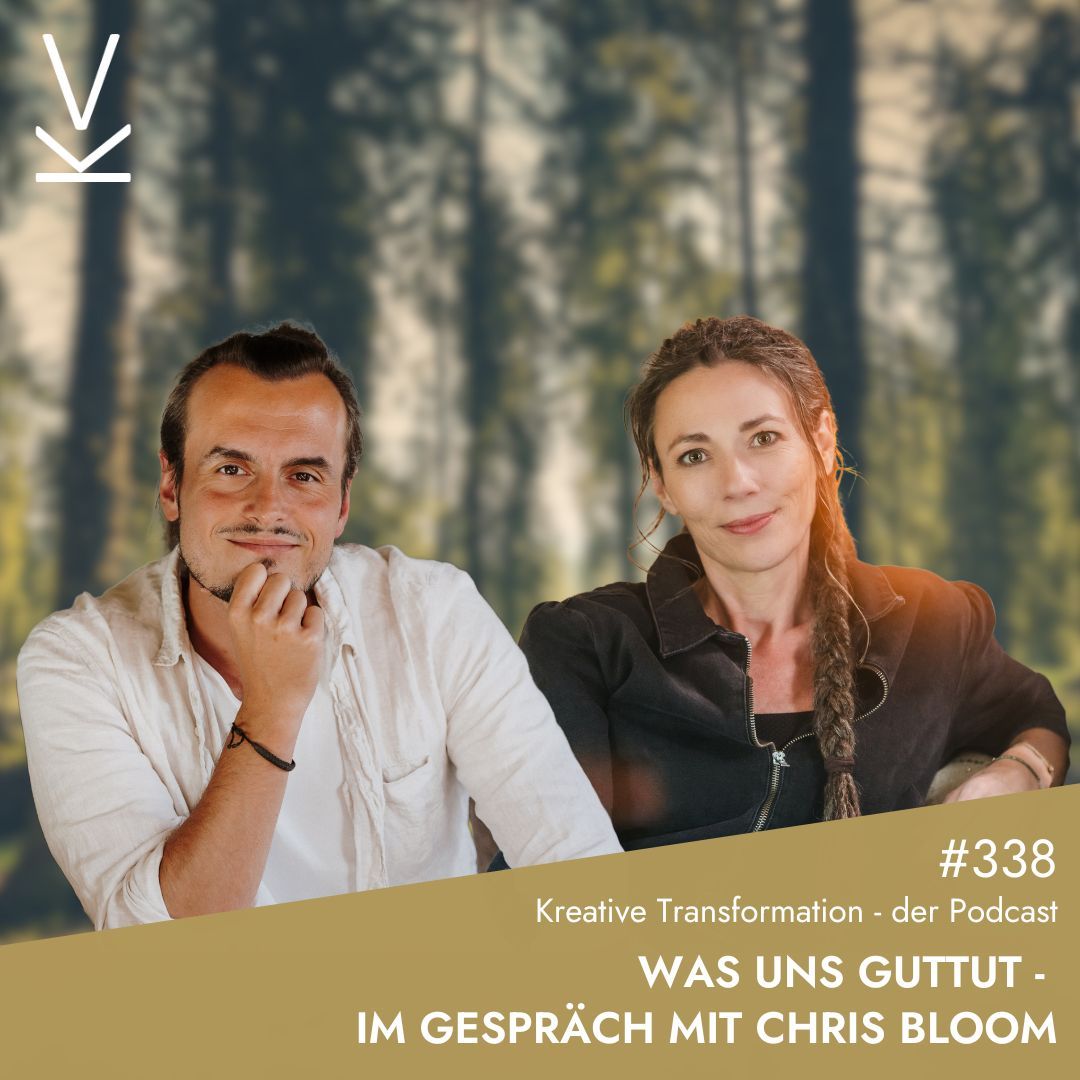 #338 Was uns guttut - Im Gespräch mit Chris Bloom