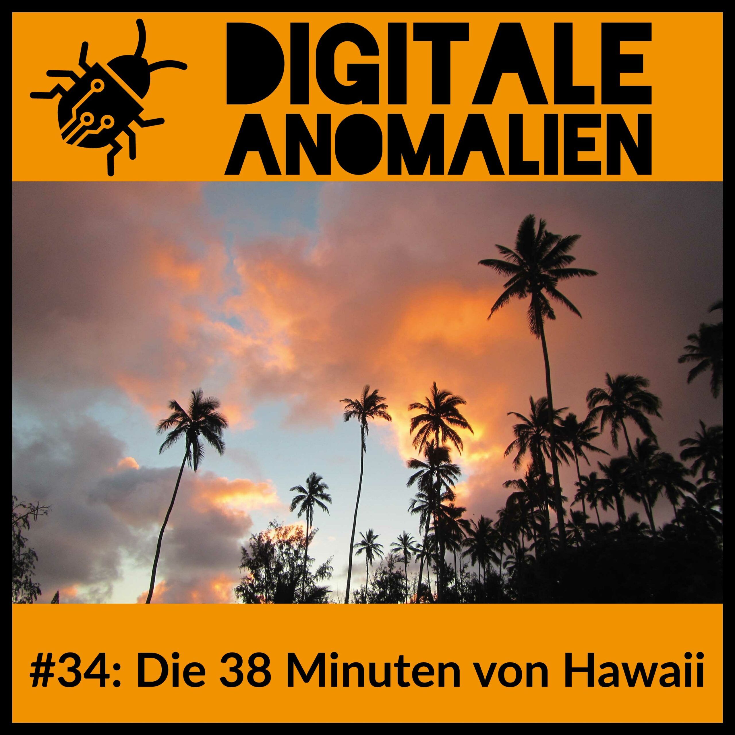 #34: Die 38 Minuten von Hawaii