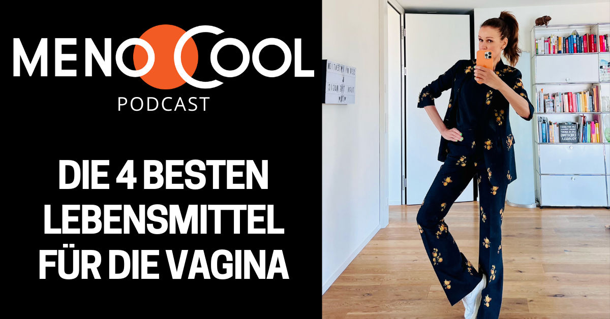 #34 Die 4 besten Lebensmittel für die Vagina