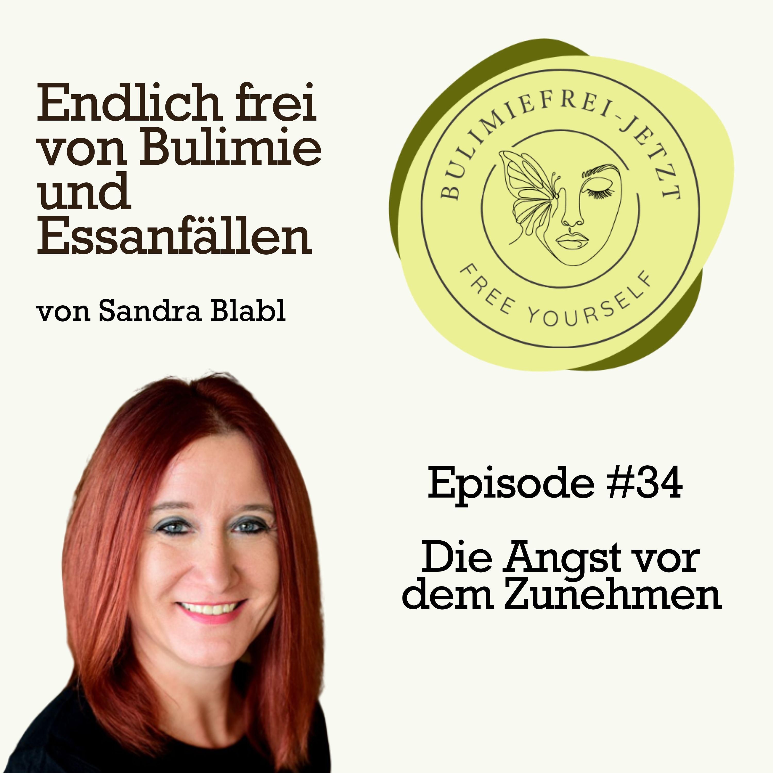 #34 - Die Angst vor dem Zunehmen