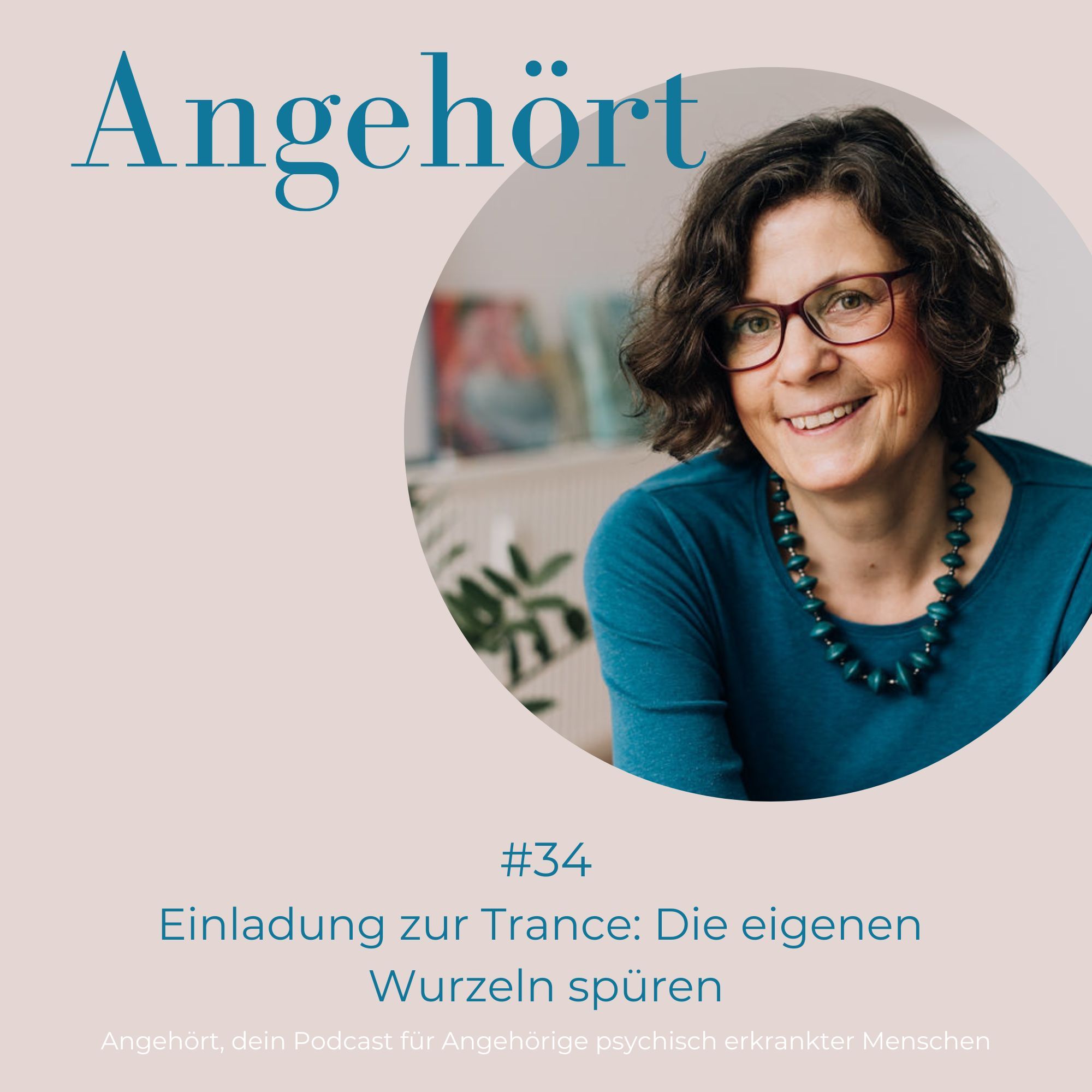 #34 Einladung zur Trance: Die eigenen Wurzeln spüren