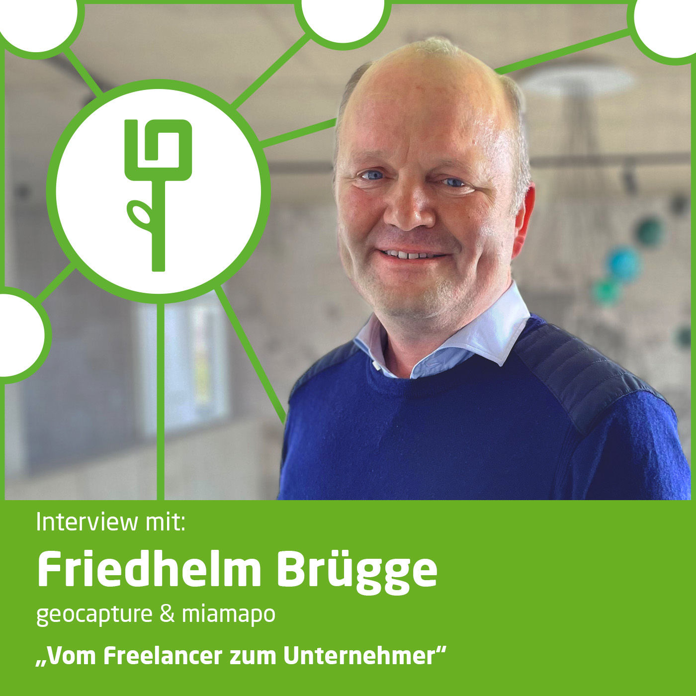 #34: Friedhelm Brügge - "Vom Freelancer zum Unternehmer"