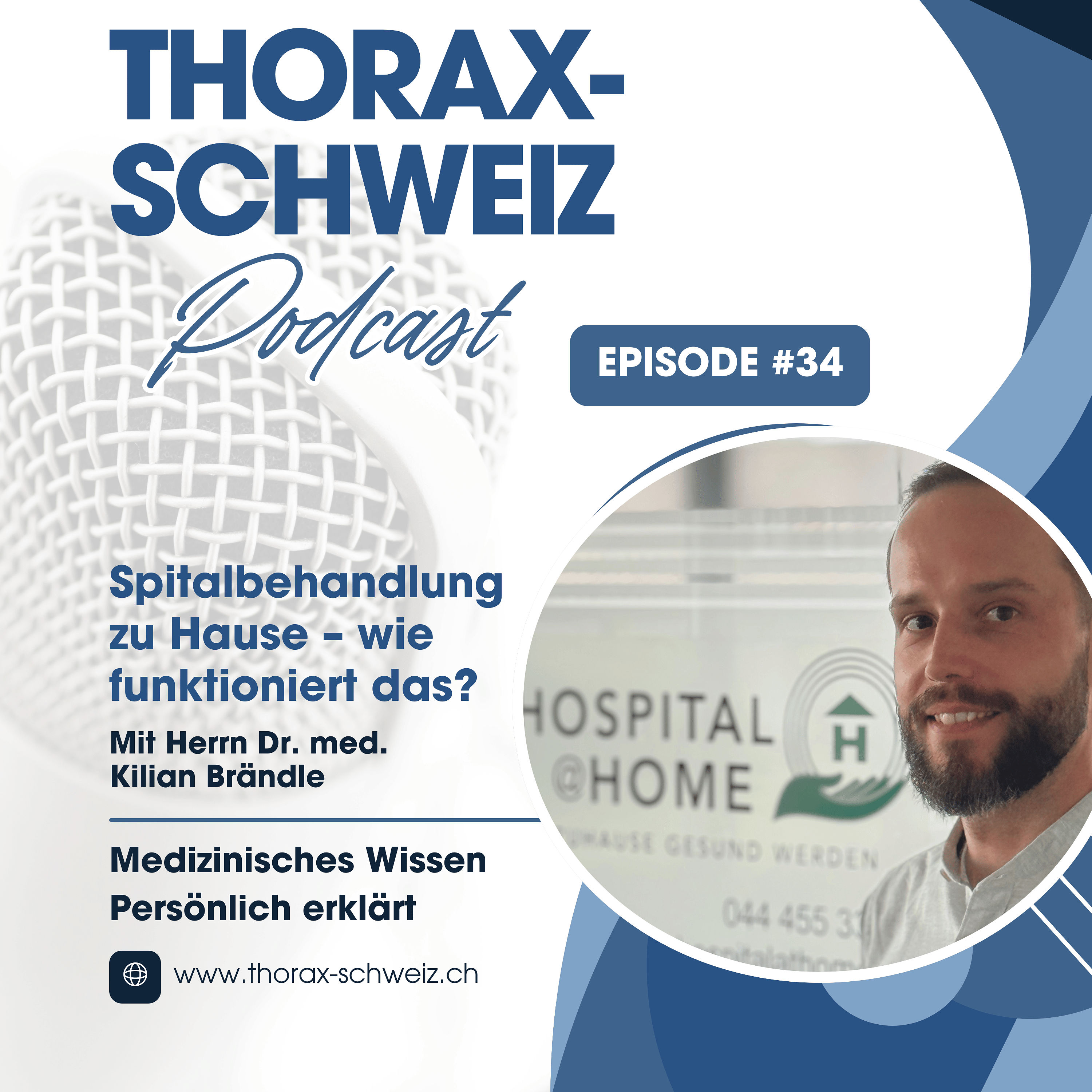 #34 Hospital at Home: Spitalbehandlung zu Hause – wie funktioniert das?