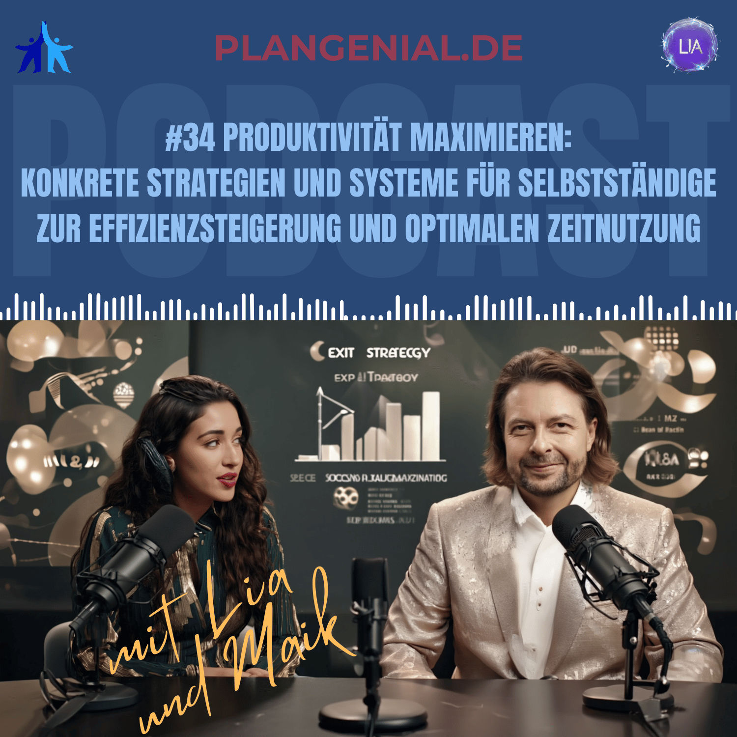 #34 Produktivität maximieren – Konkrete Strategien und Systeme für Selbstständige zur Effizienzsteigerung und optimalen Zeitnutzung
