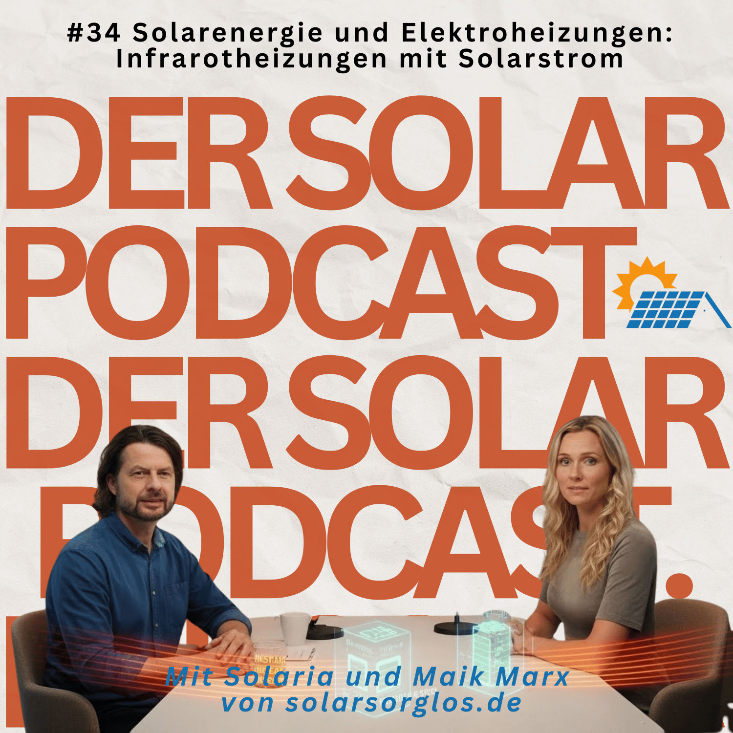 #34 Solarenergie und Elektroheizungen Infrarotheizungen mit Solarstrom