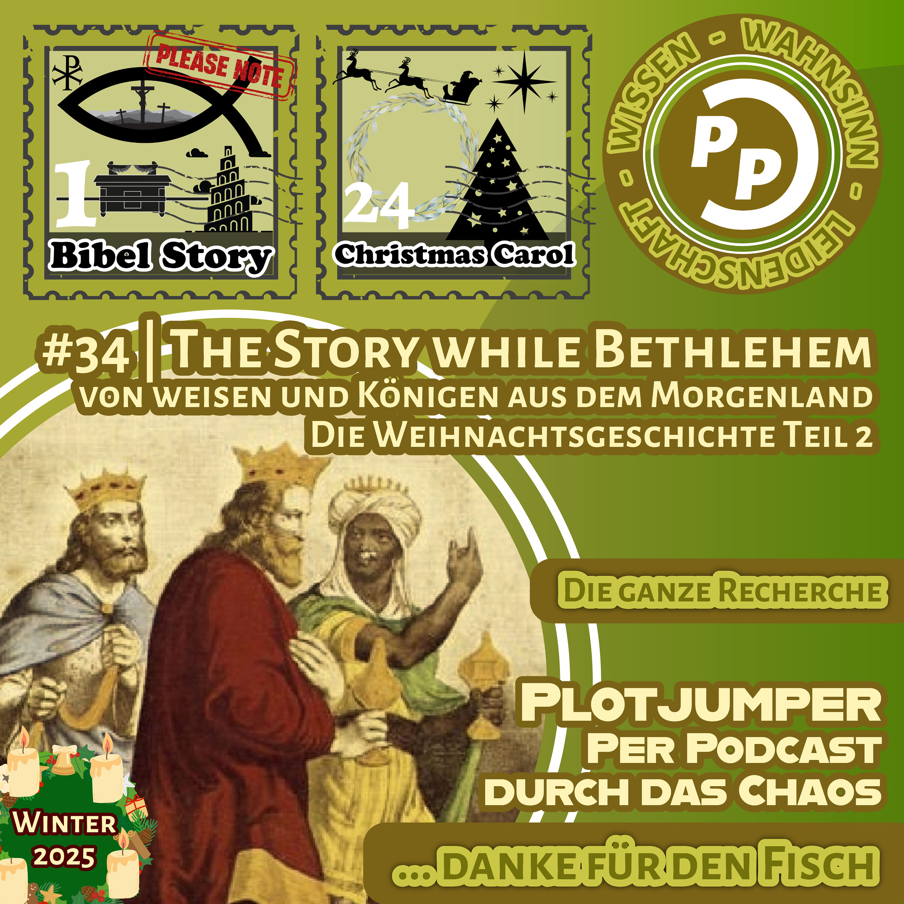 #34 | The Story while Bethlehem | von weisen und Königen aus dem Morgenland | Die Weihnachtsgeschichte Teil 2