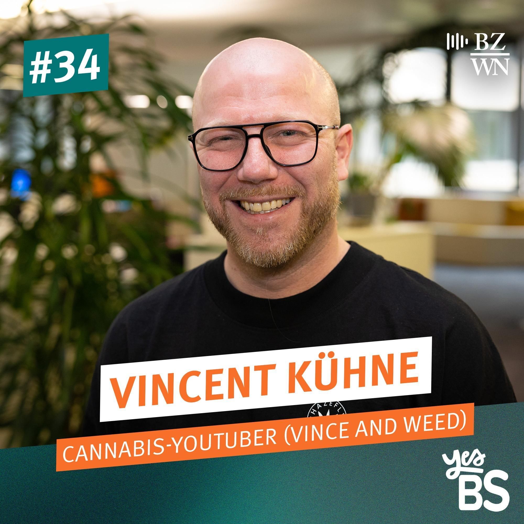 #34 Vincent Kühne (vince and weed) über Cannabis-Anbau