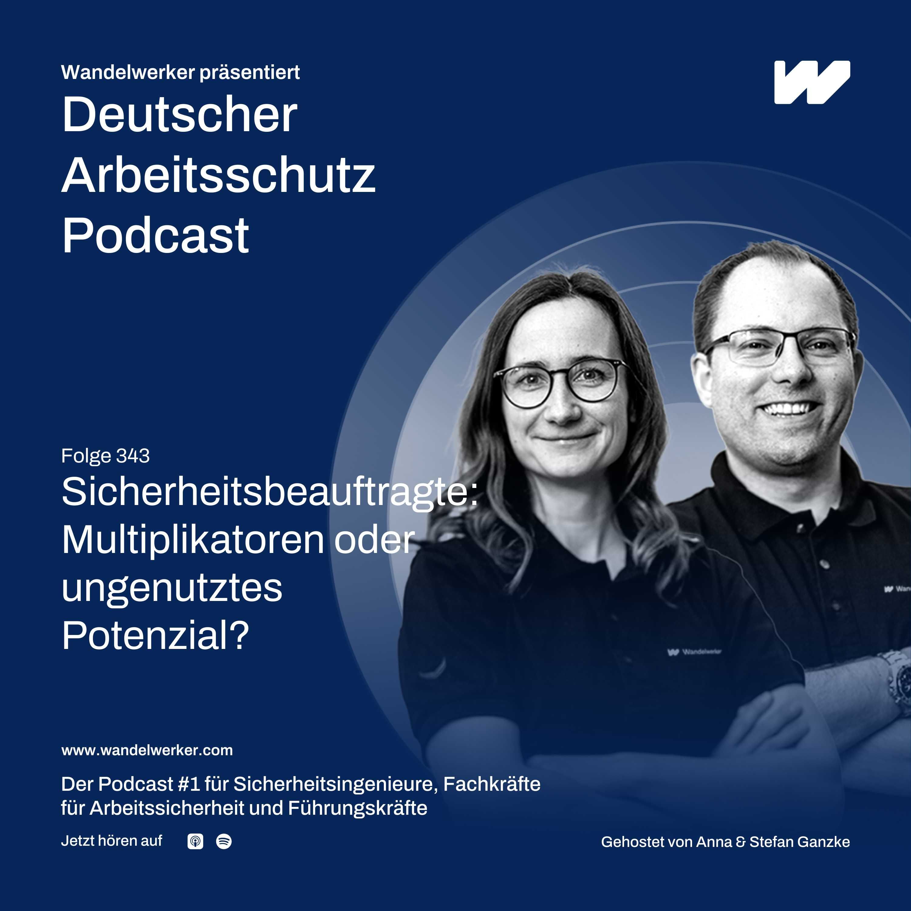 #343 Sicherheitsbeauftragte: Multiplikatoren oder ungenutztes Potenzial?