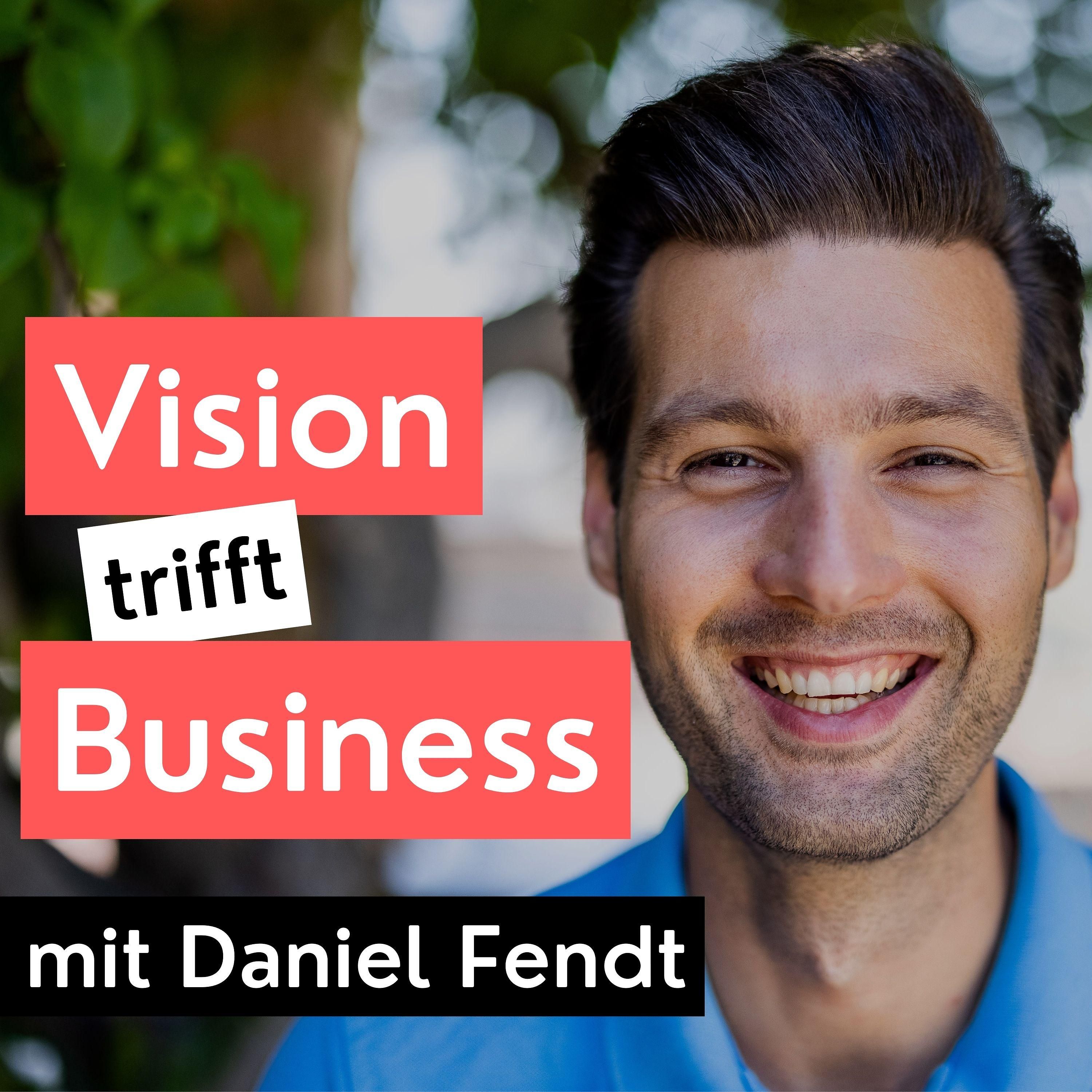 #35: Daniel Fendt | Business | Verkauf | Erfolg