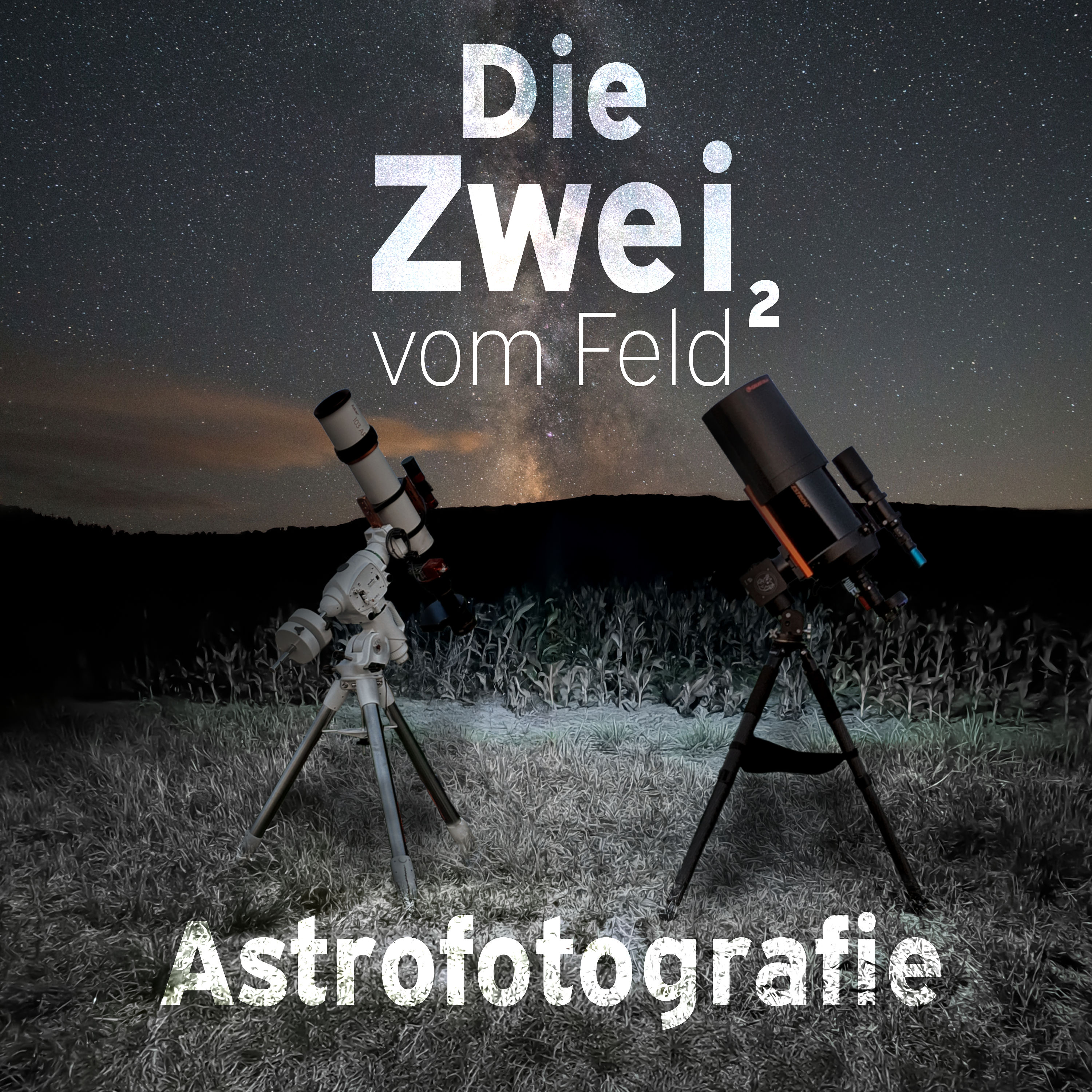 #35 - Dein Start in die Astrofotografie