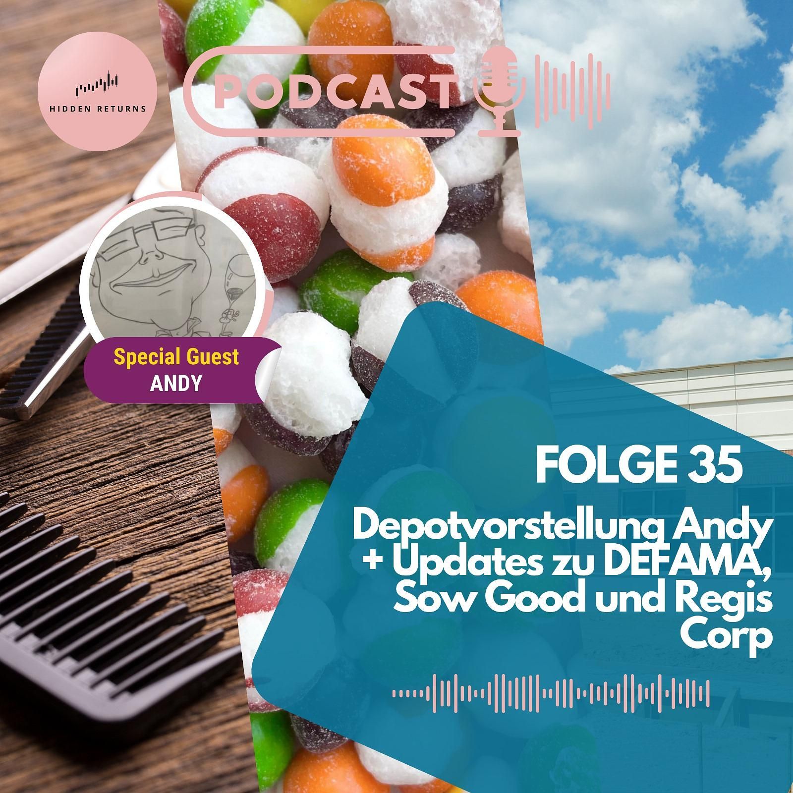 #35 - Depotvorstellung Andy + Updates zu DEFAMA ($DEF.DE), Sow Good ($SOWG) und Regis Corp ($RGS)